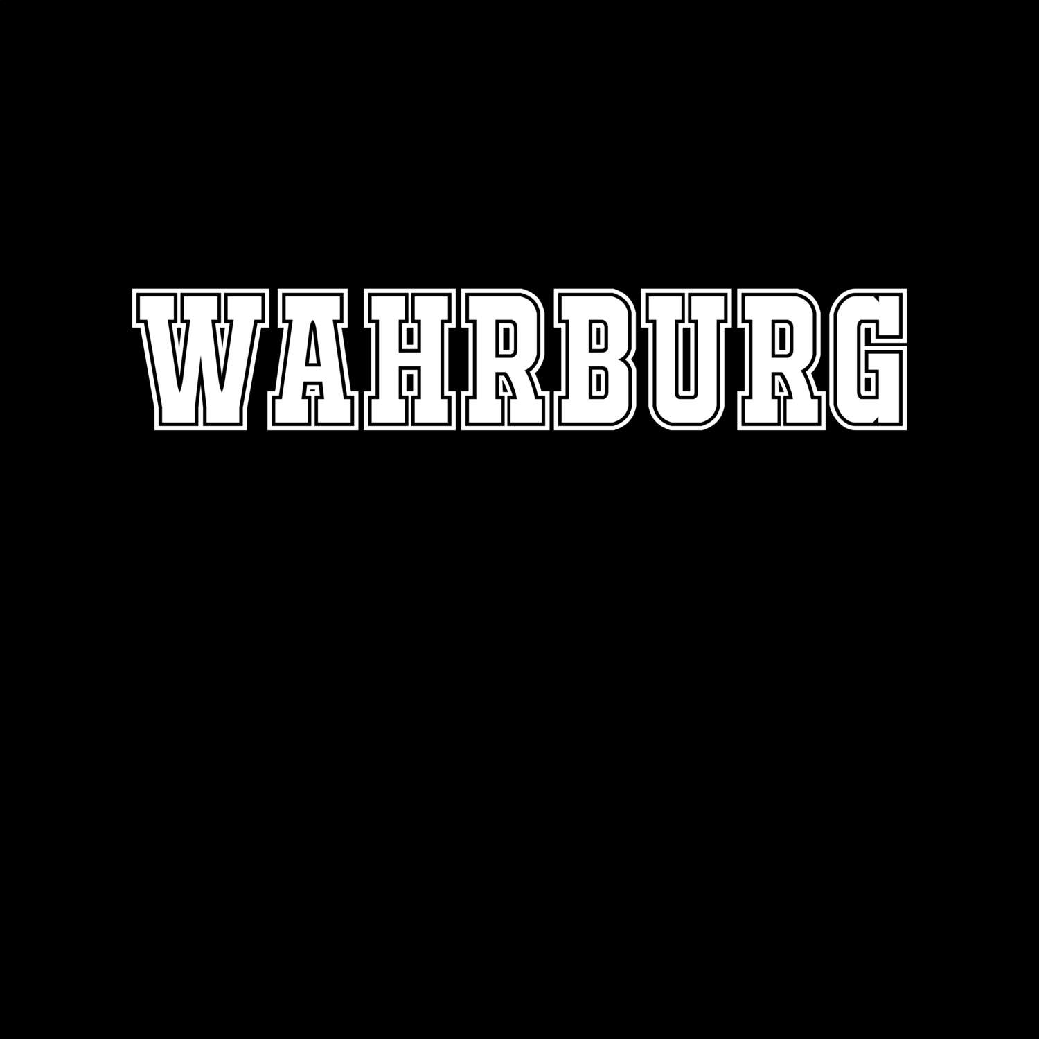 T-Shirt »Classic« für den Ort »Wahrburg«