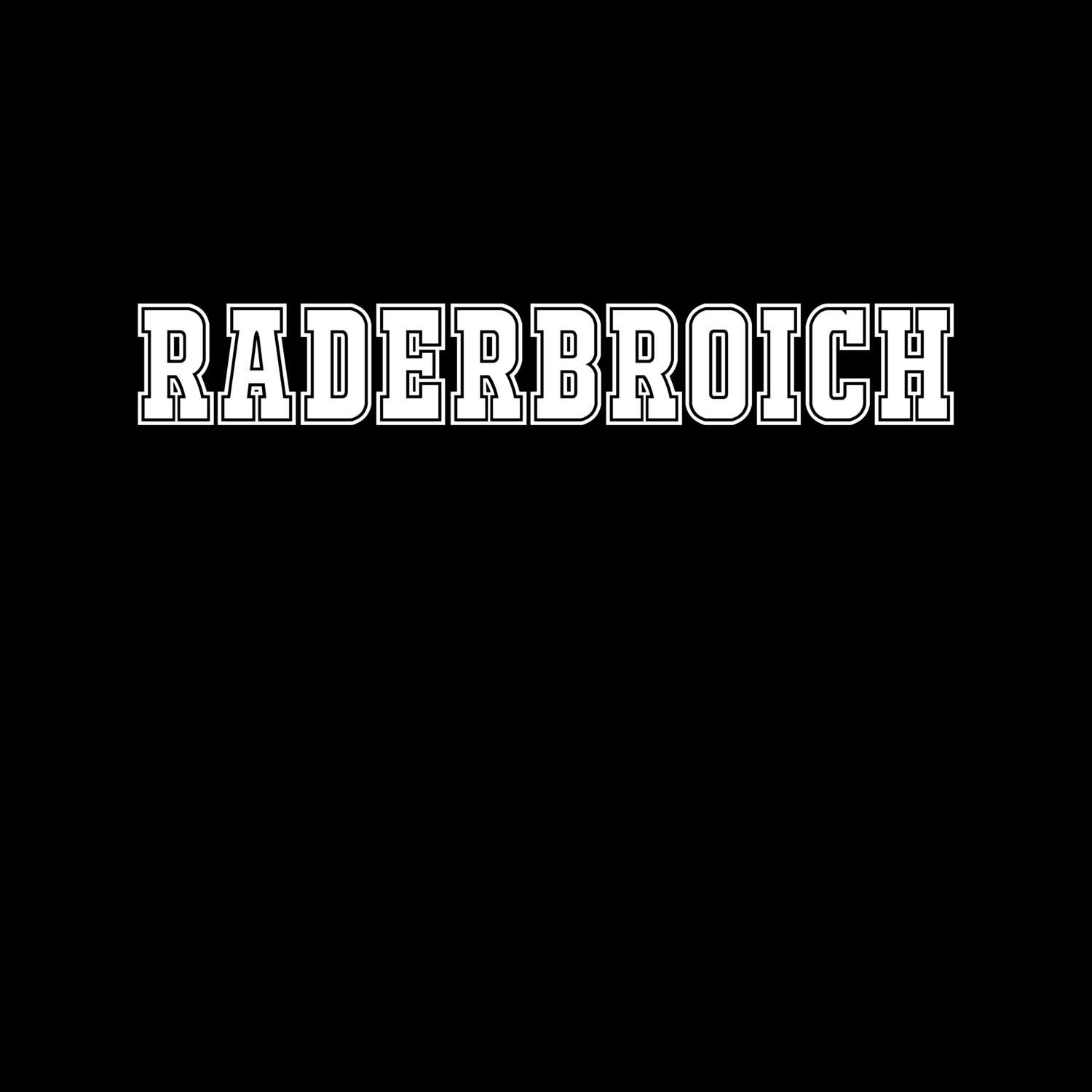Raderbroich T-Shirt »Classic«