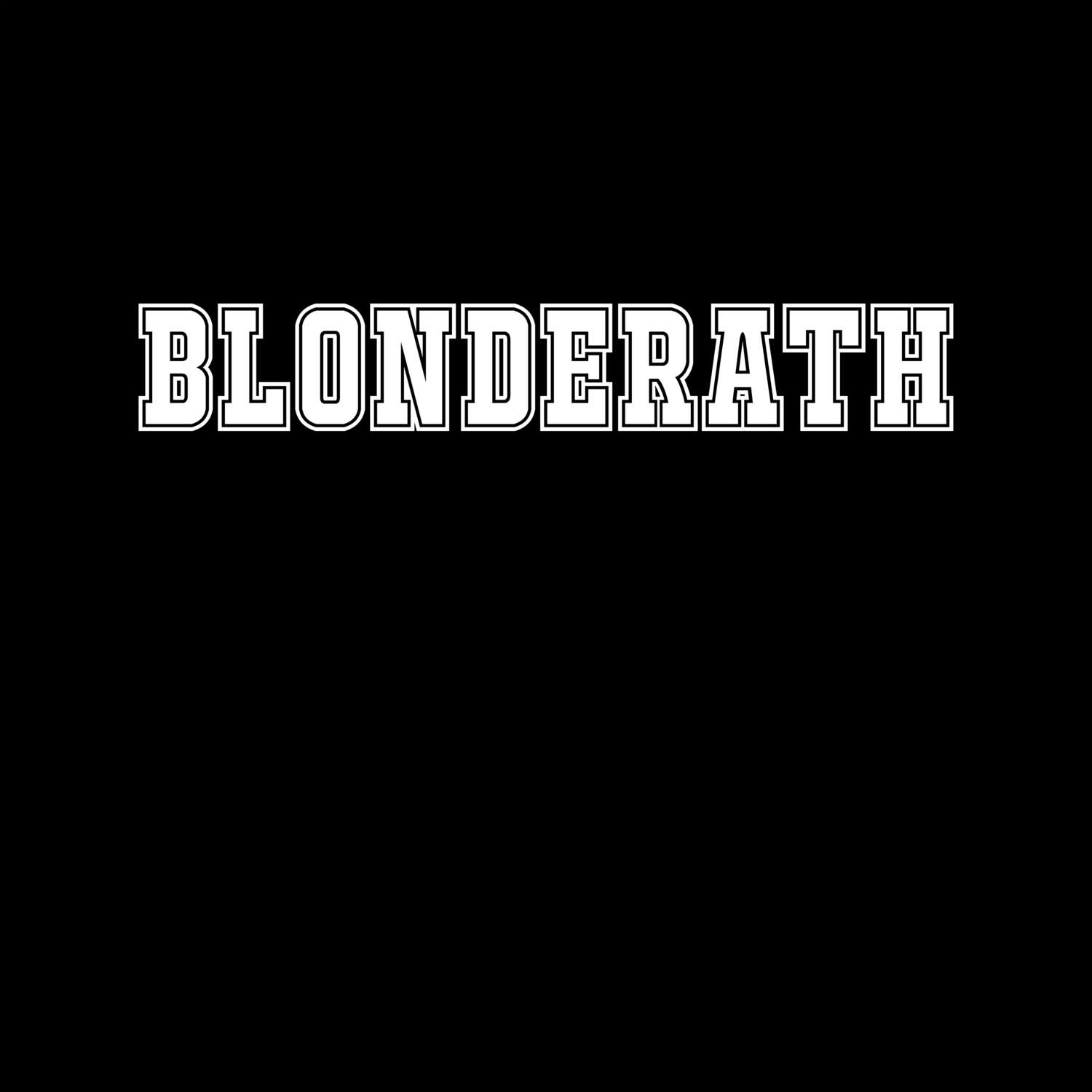 T-Shirt »Classic« für den Ort »Blonderath«