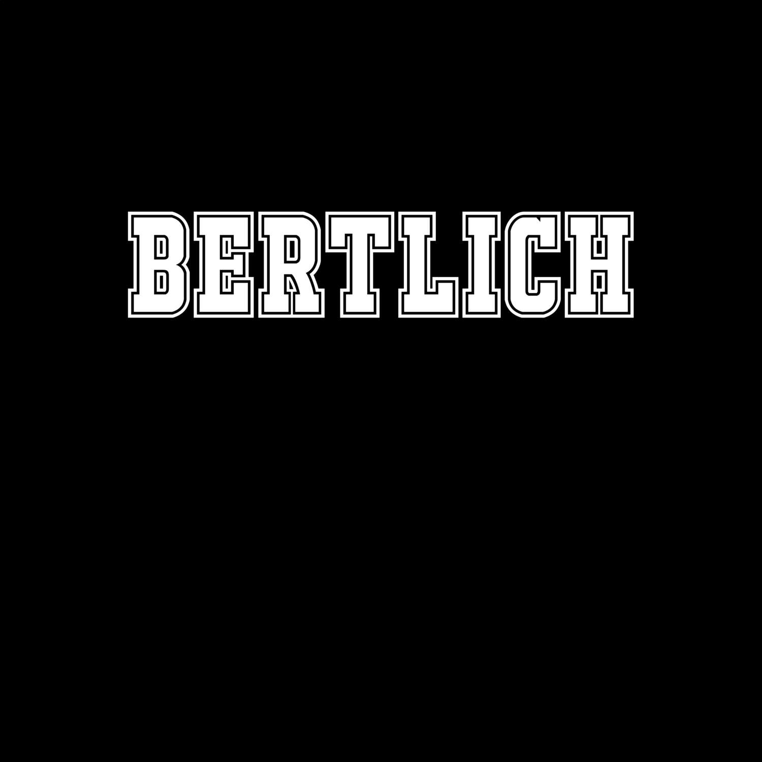 Bertlich T-Shirt »Classic«
