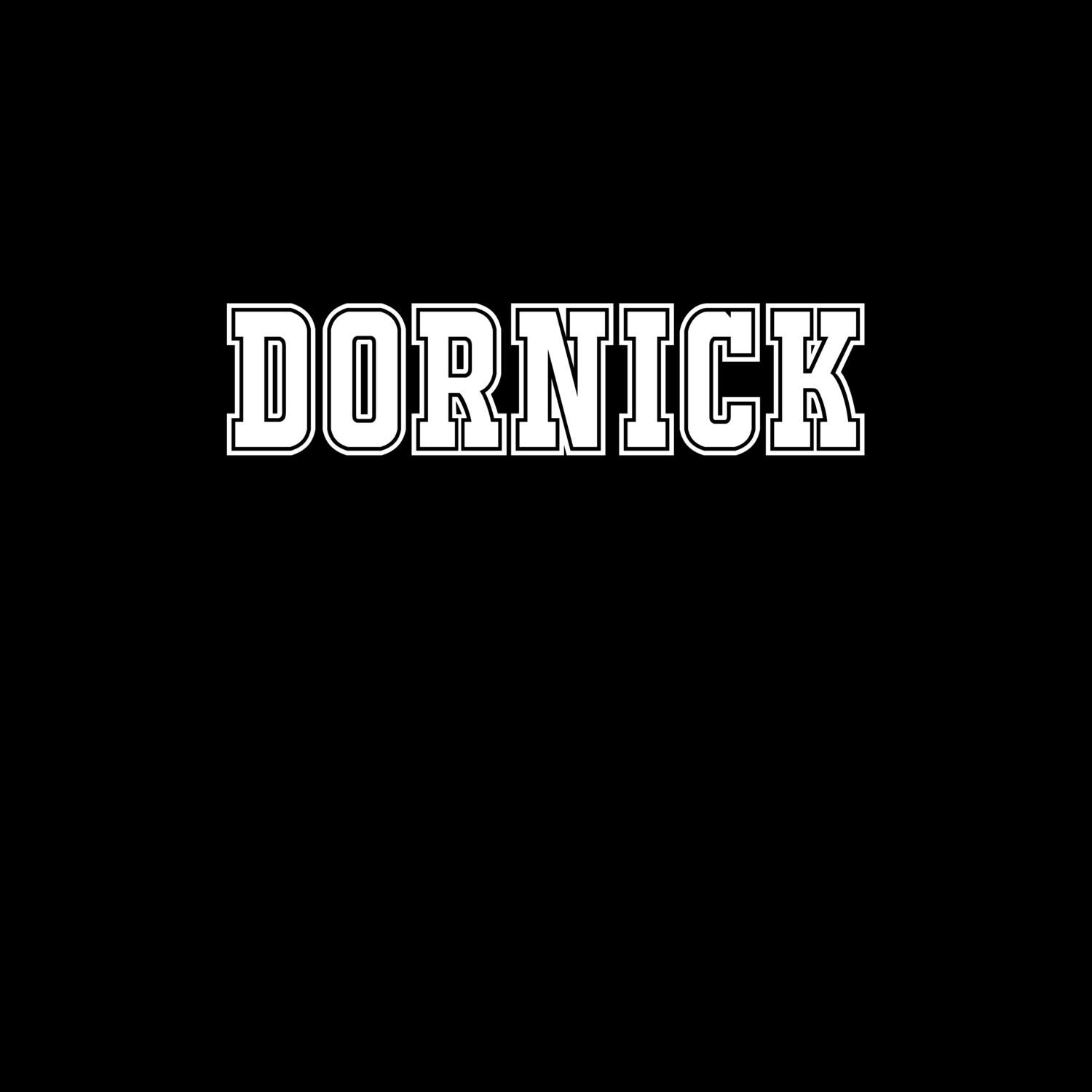 T-Shirt »Classic« für den Ort »Dornick«