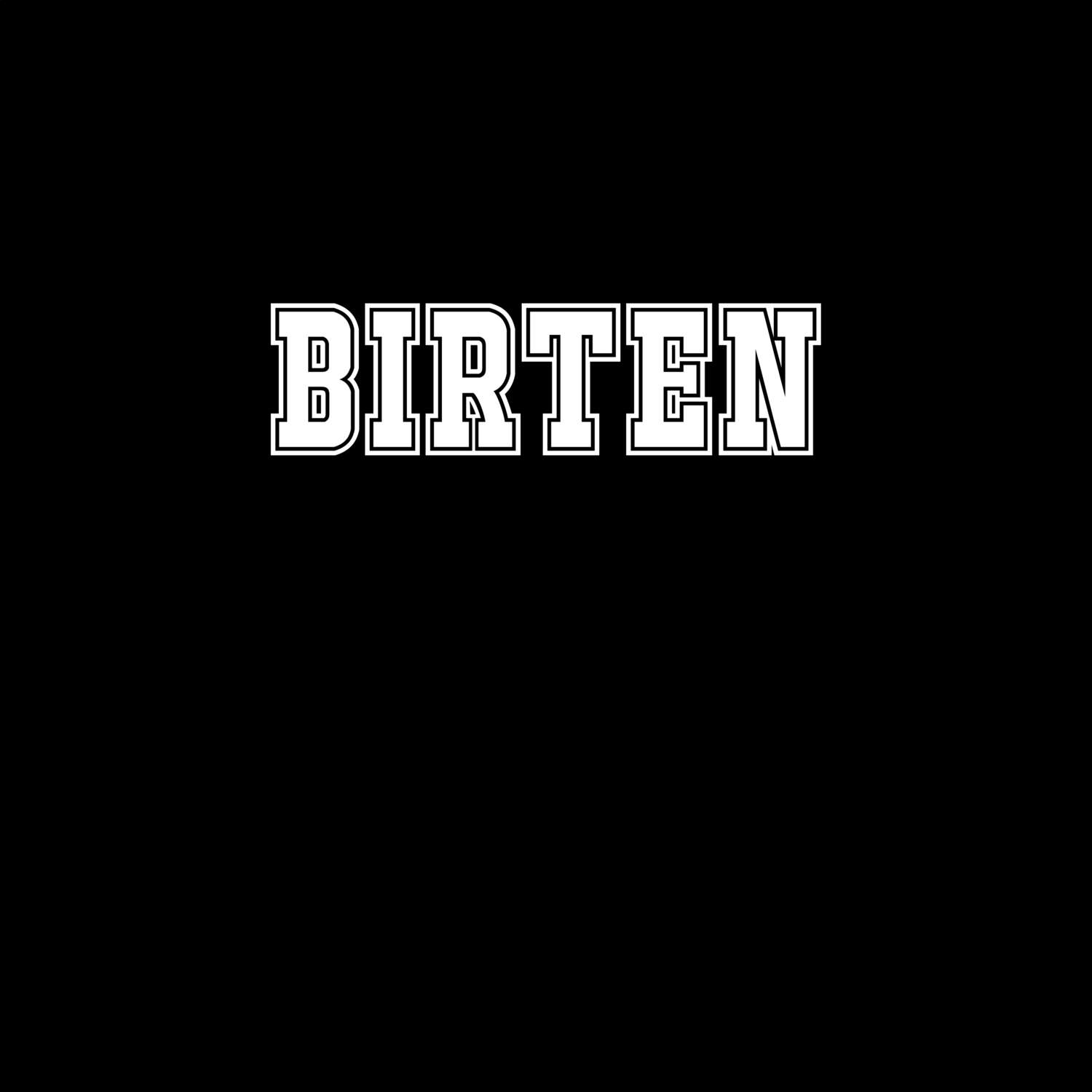 T-Shirt »Classic« für den Ort »Birten«