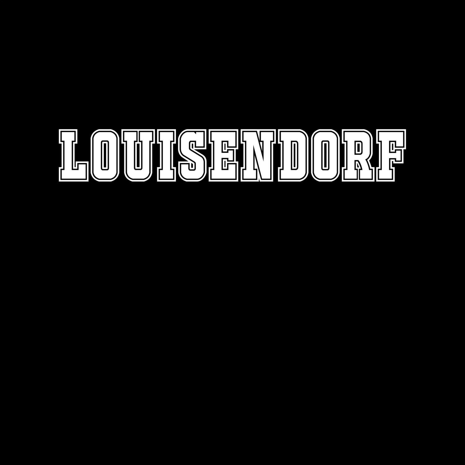 T-Shirt »Classic« für den Ort »Louisendorf«