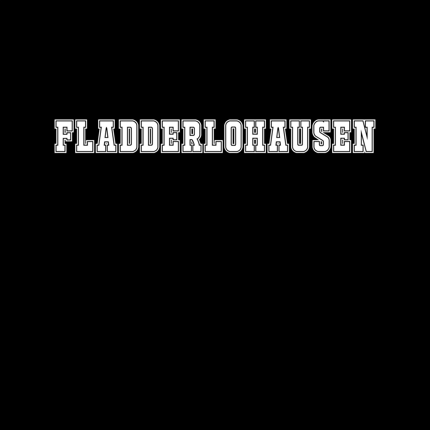 T-Shirt »Classic« für den Ort »Fladderlohausen«