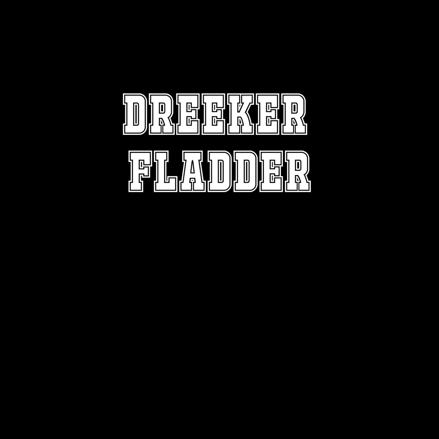 Dreeker Fladder T-Shirt »Classic«