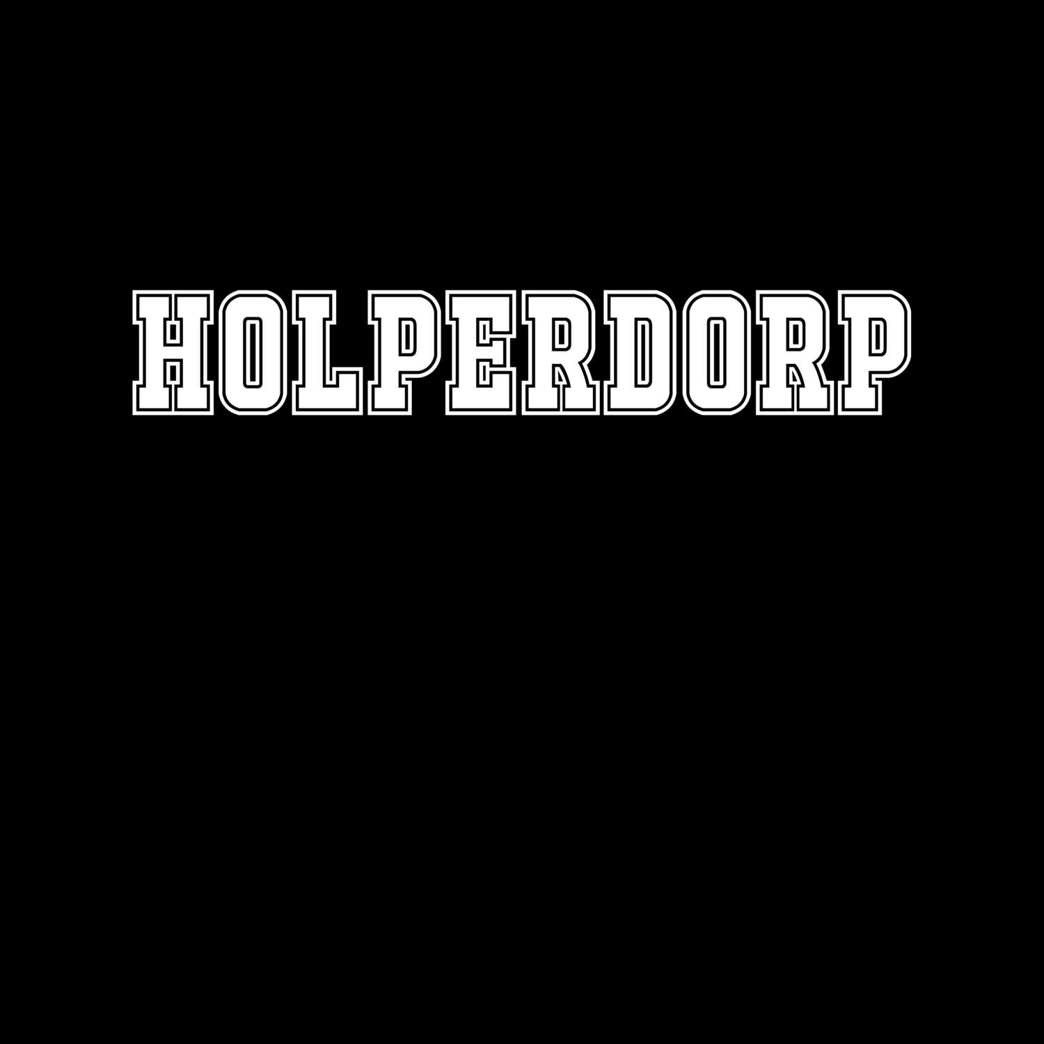 T-Shirt »Classic« für den Ort »Holperdorp«