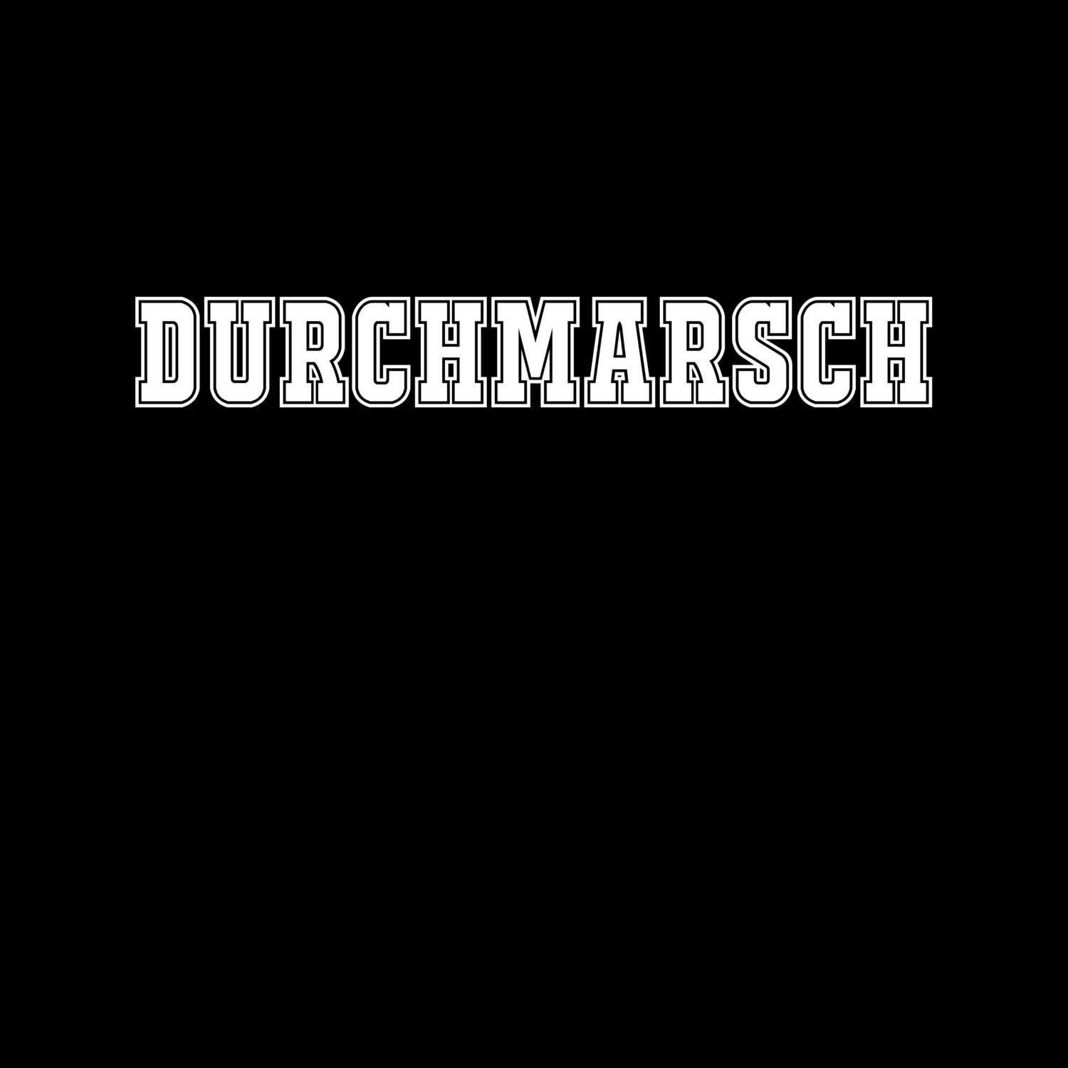 T-Shirt »Classic« für den Ort »Durchmarsch«