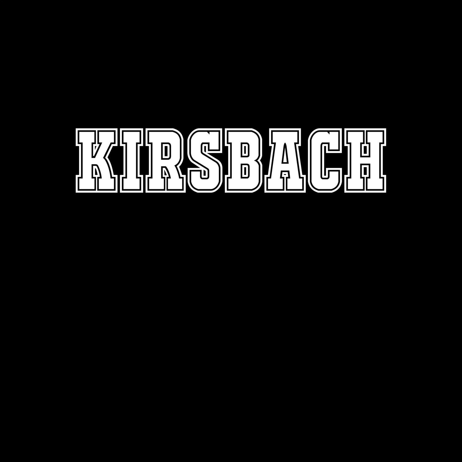 T-Shirt »Classic« für den Ort »Kirsbach«