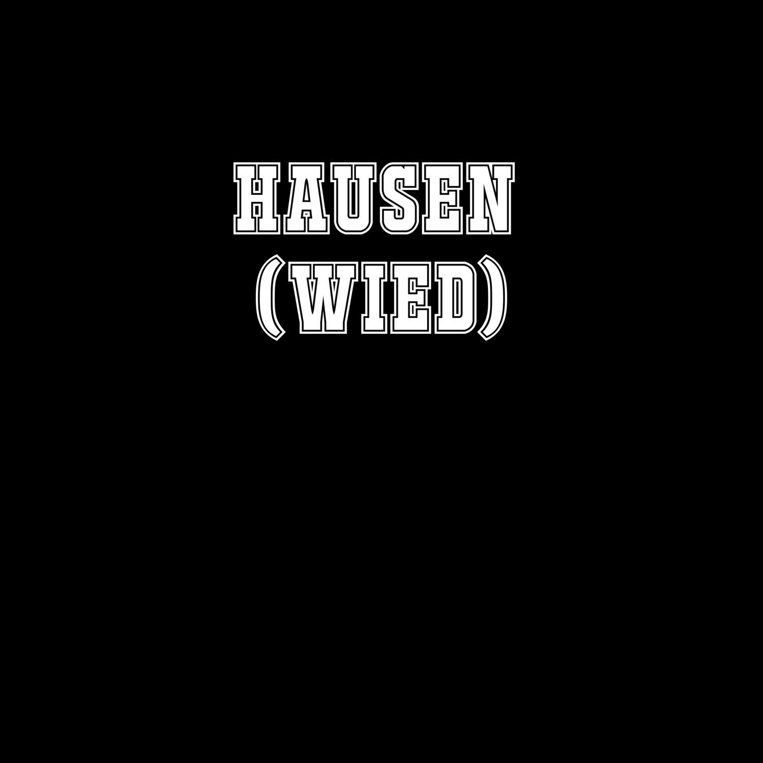 T-Shirt »Classic« für den Ort »Hausen (Wied)«