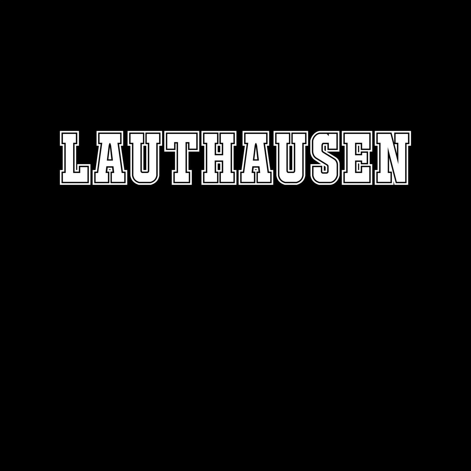 T-Shirt »Classic« für den Ort »Lauthausen«