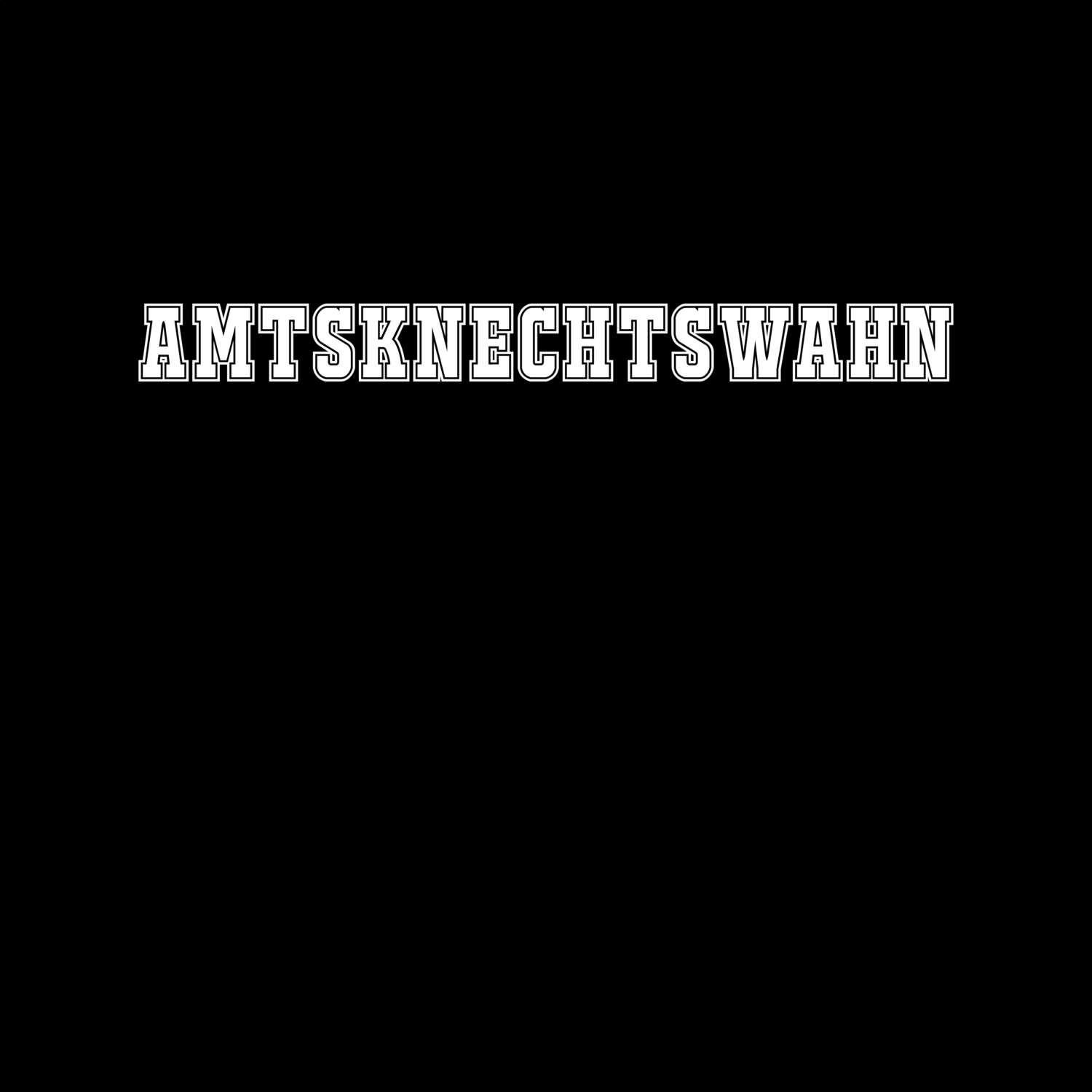 Amtsknechtswahn T-Shirt »Classic«