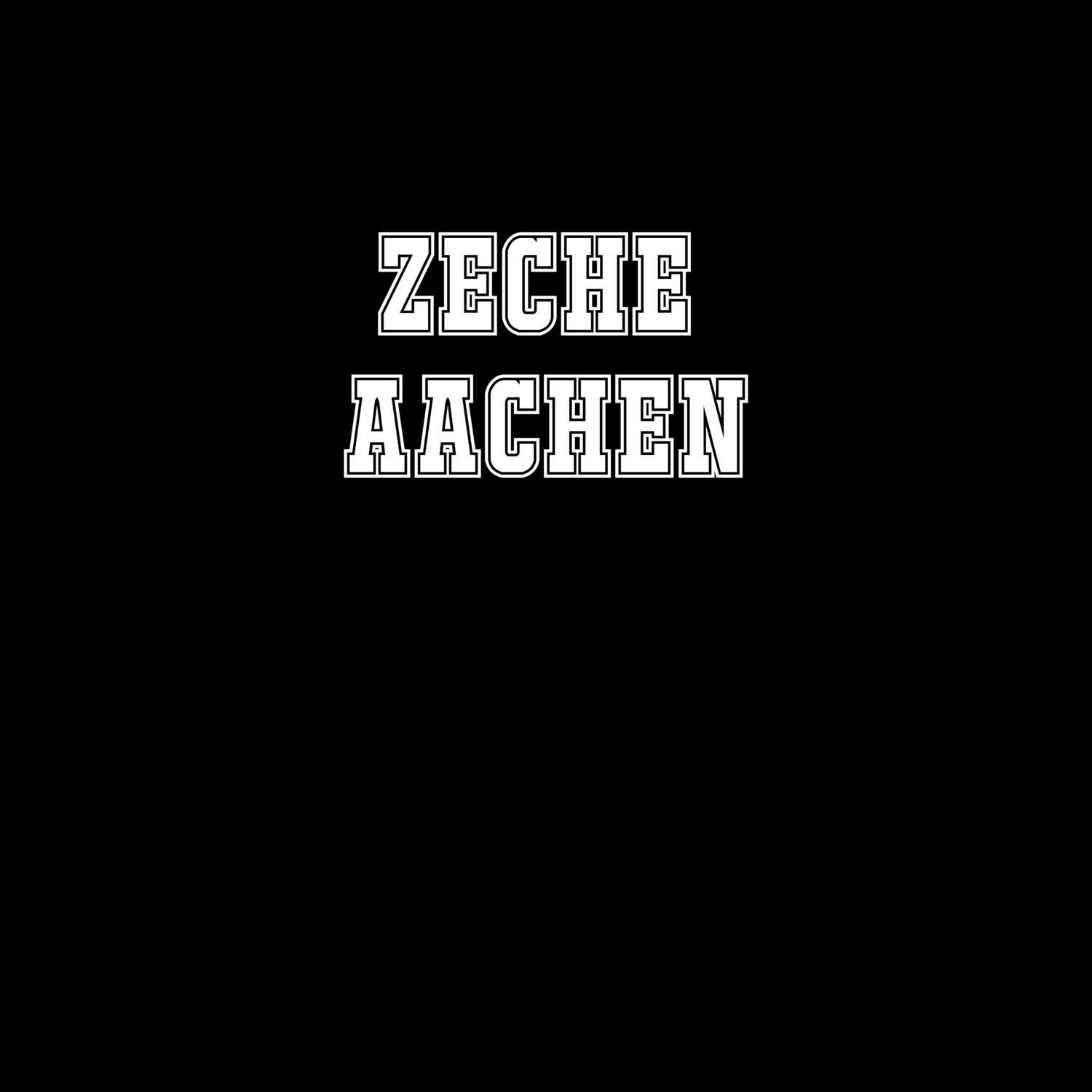 Zeche Aachen T-Shirt »Classic«