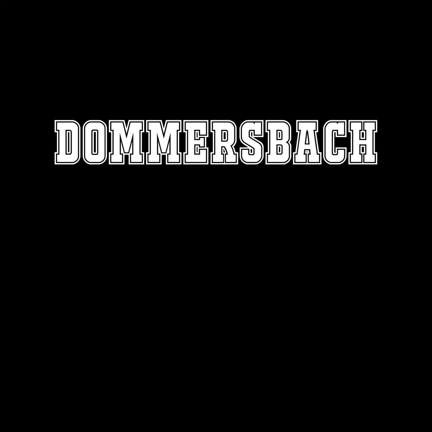 T-Shirt »Classic« für den Ort »Dommersbach«