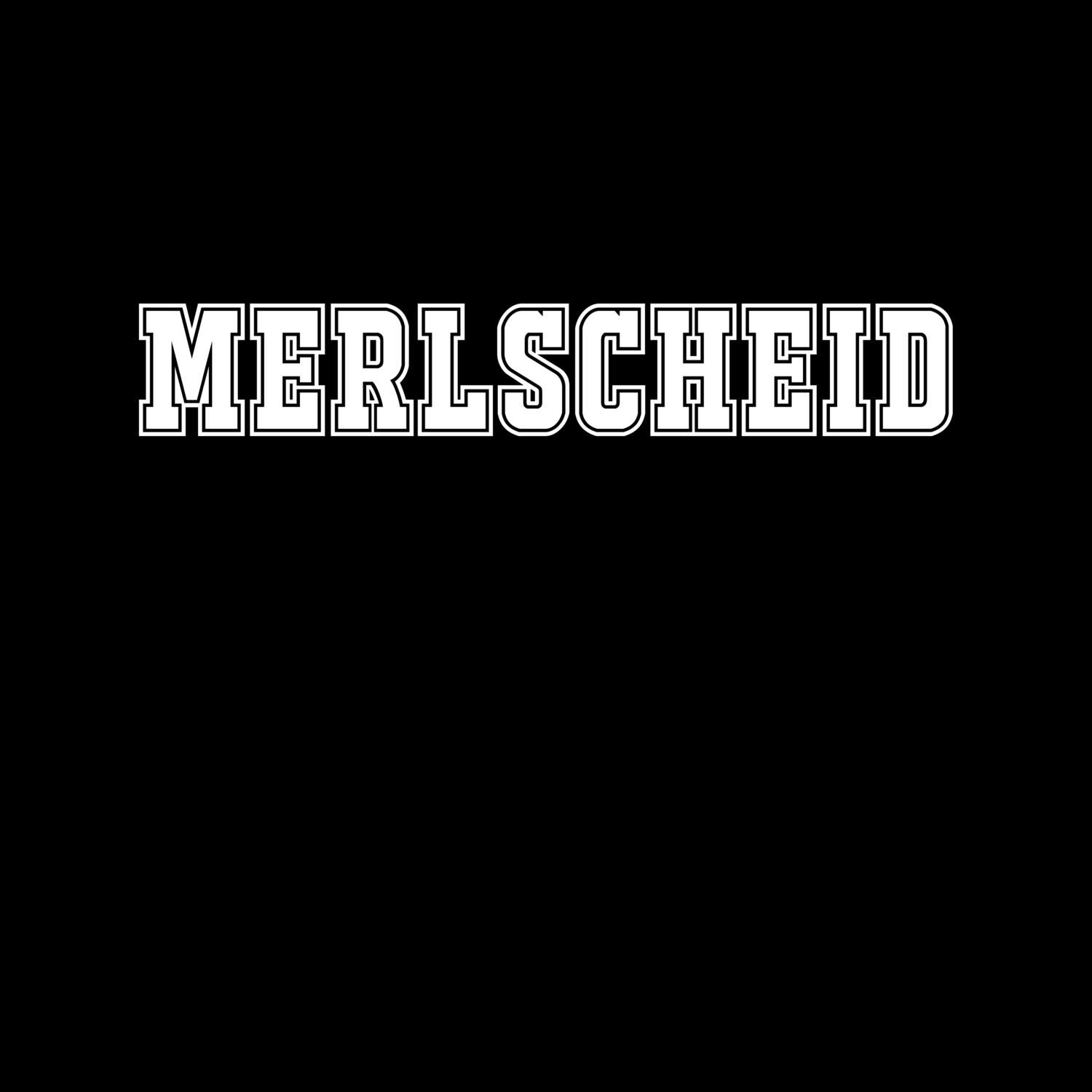 T-Shirt »Classic« für den Ort »Merlscheid«