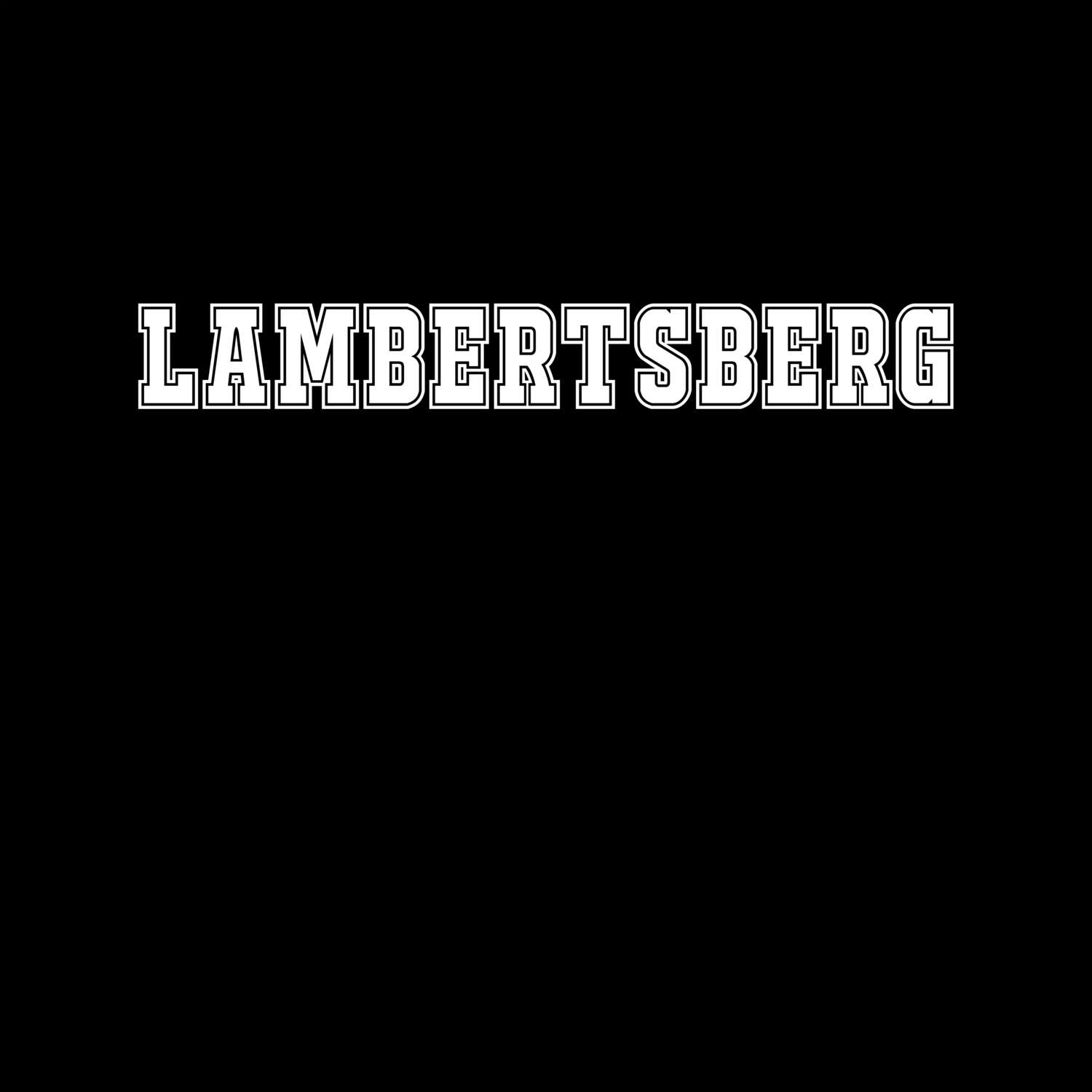 Lambertsberg T-Shirt »Classic«