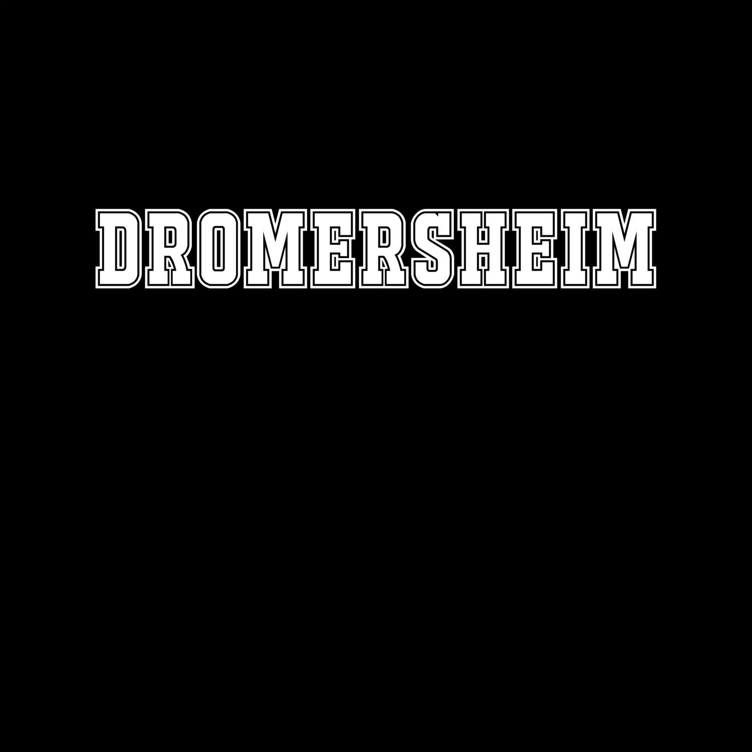 Dromersheim T-Shirt »Classic«