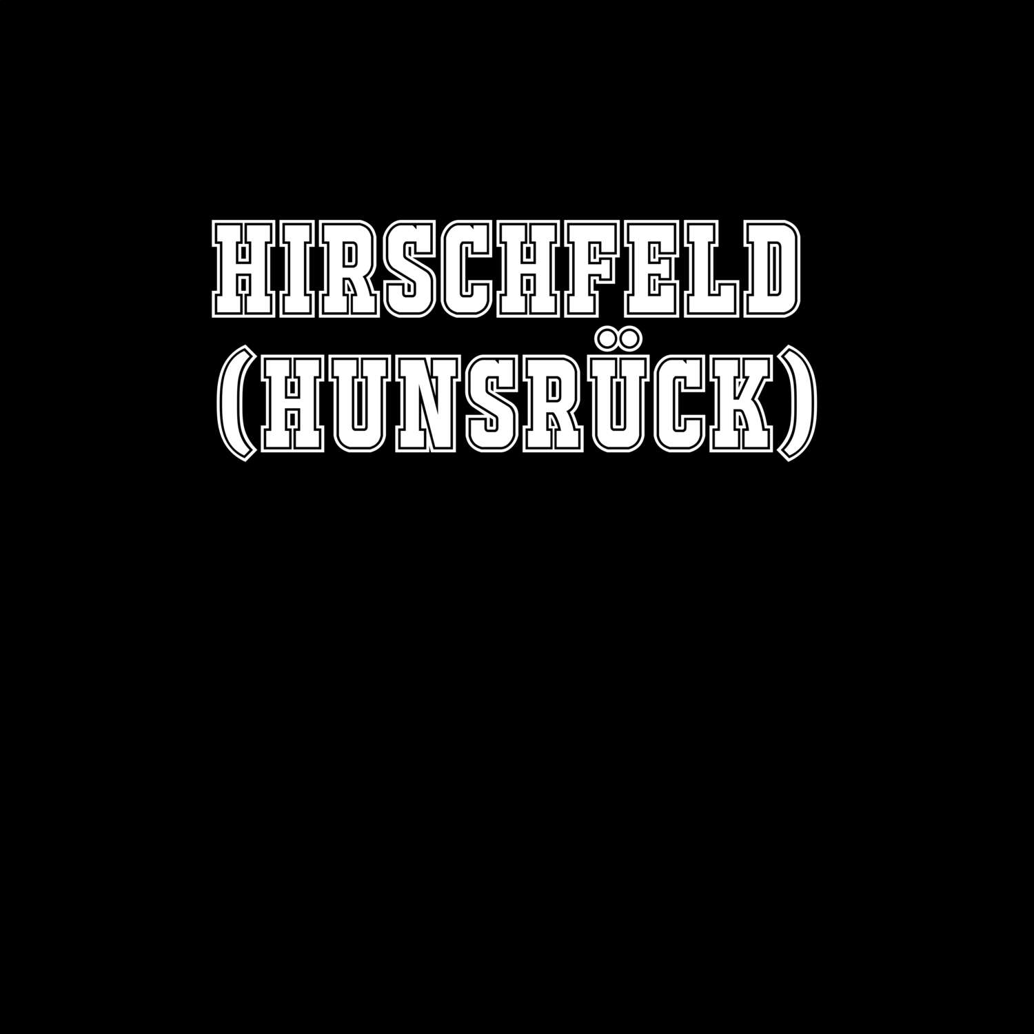 Hirschfeld (Hunsrück) T-Shirt »Classic«