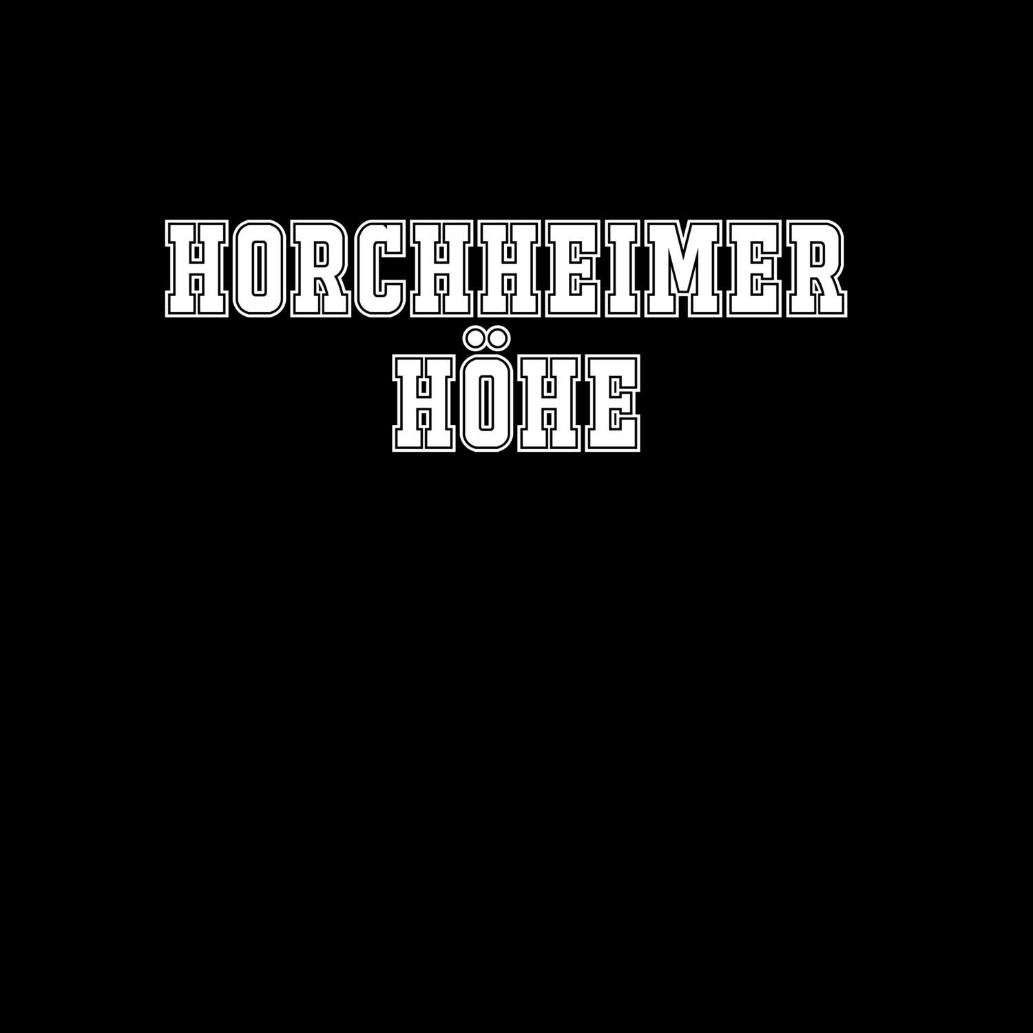 Horchheimer Höhe T-Shirt »Classic«