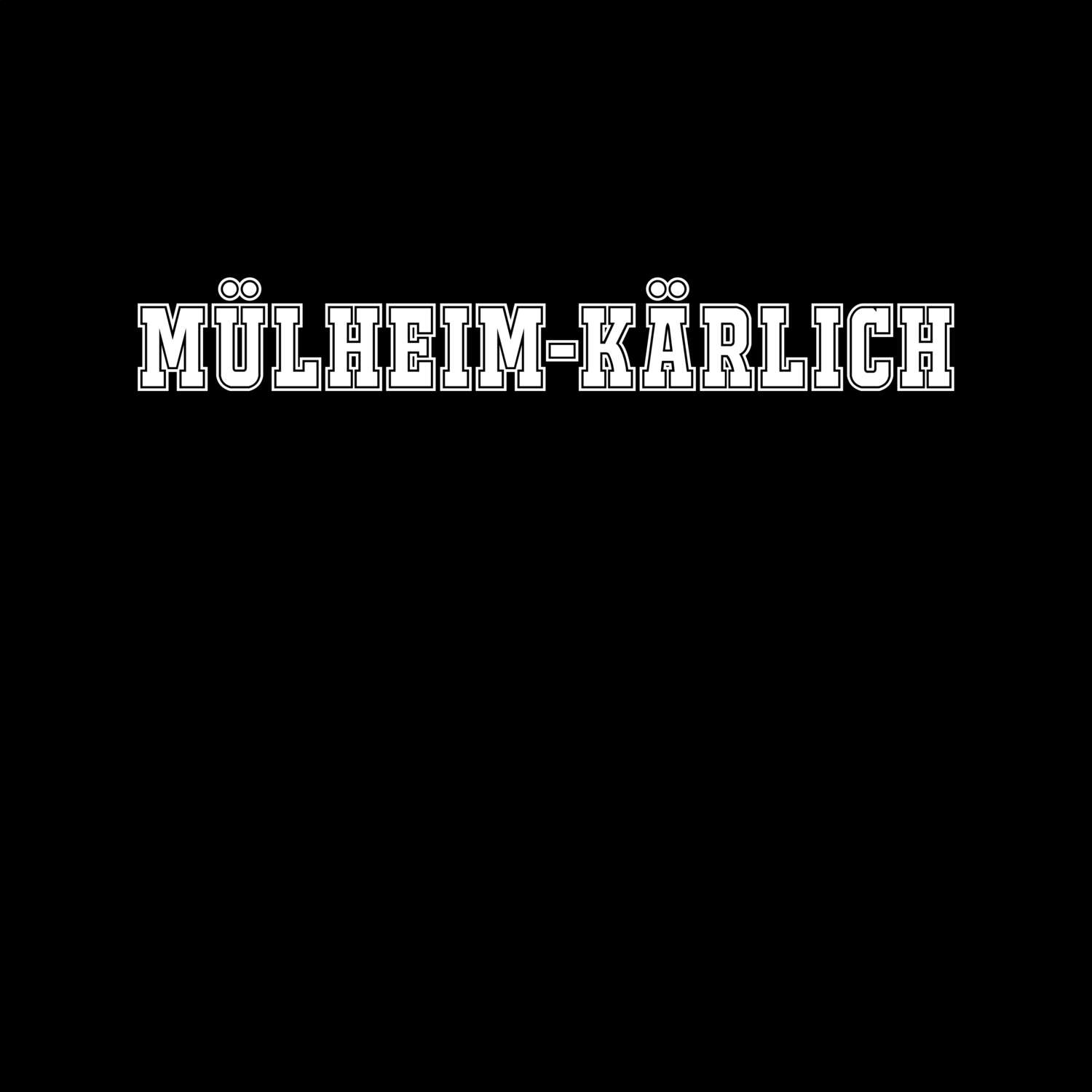 Mülheim-Kärlich T-Shirt »Classic«