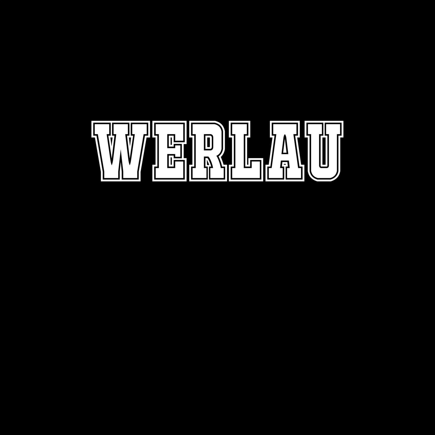 T-Shirt »Classic« für den Ort »Werlau«