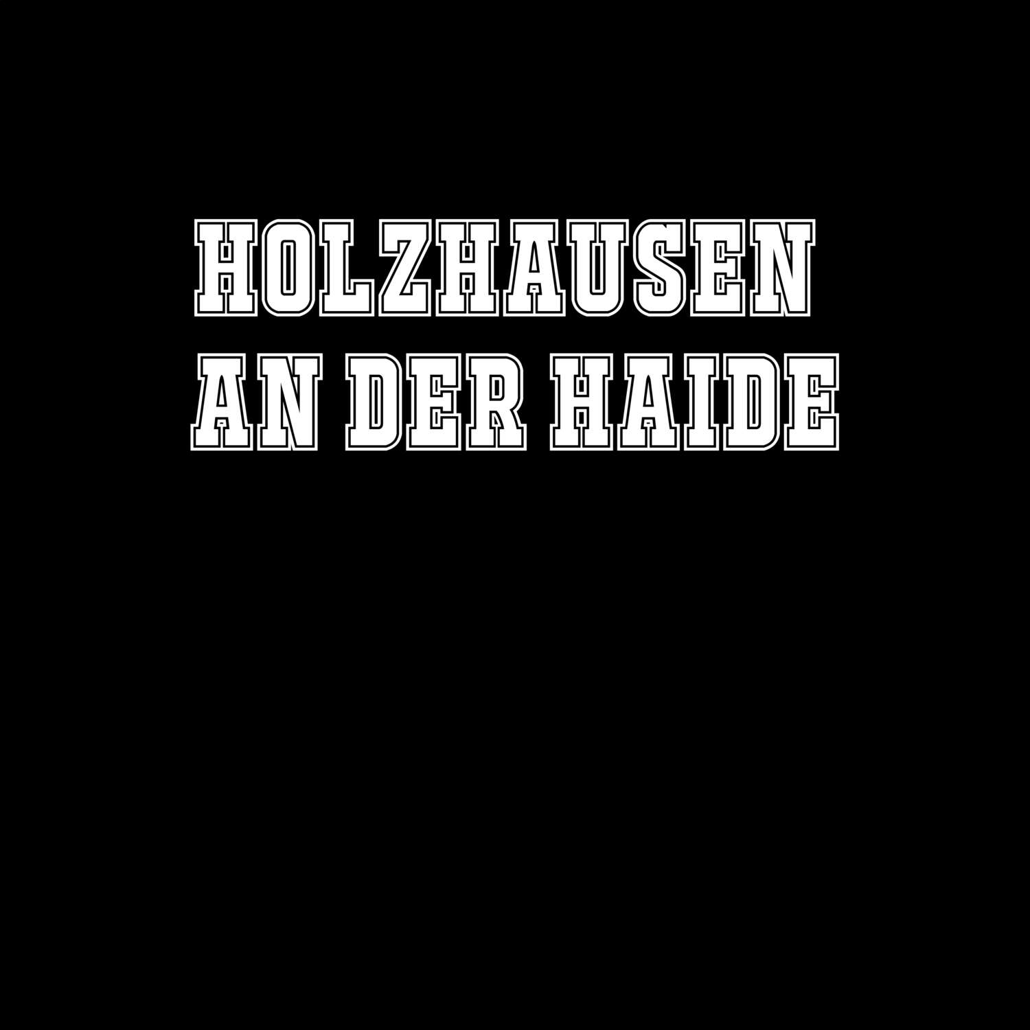 Holzhausen an der Haide T-Shirt »Classic«