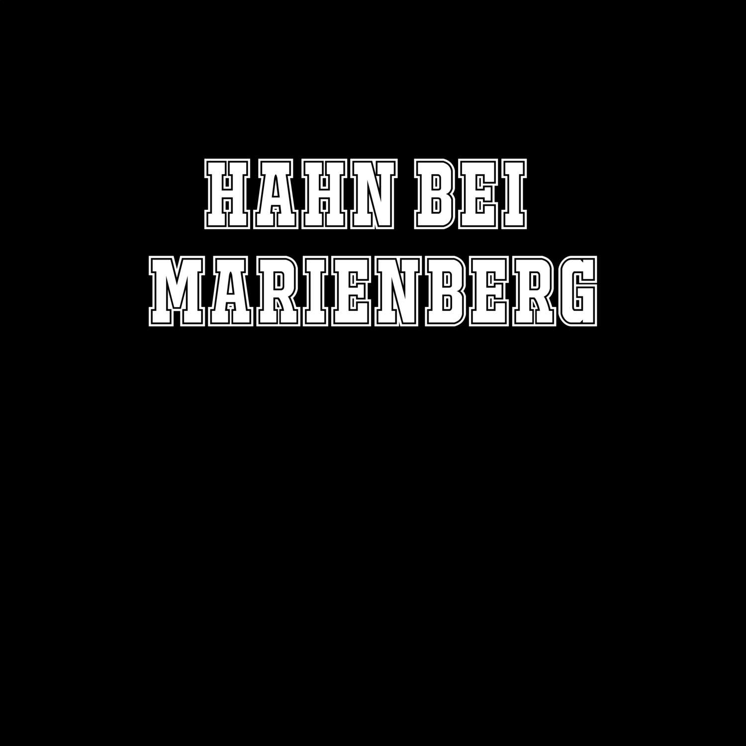 Hahn bei Marienberg T-Shirt »Classic«