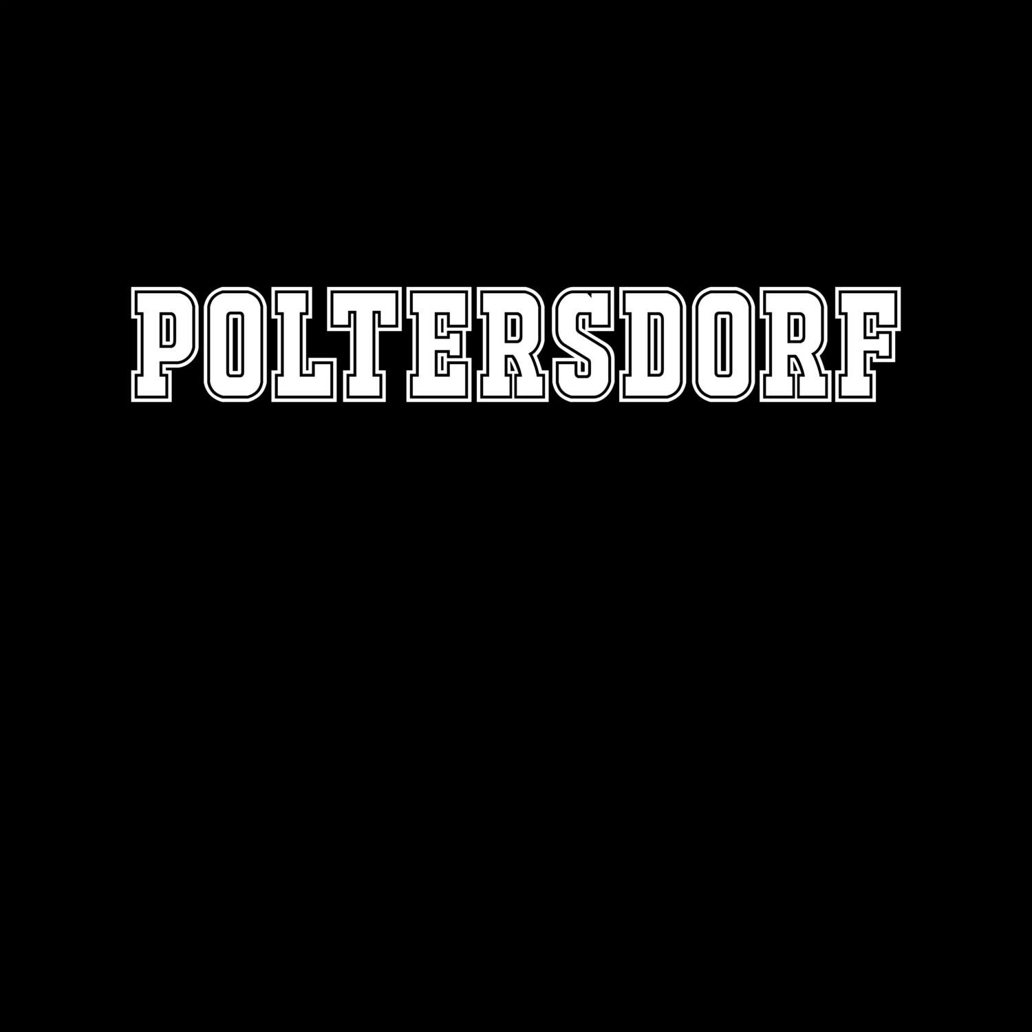 T-Shirt »Classic« für den Ort »Poltersdorf«