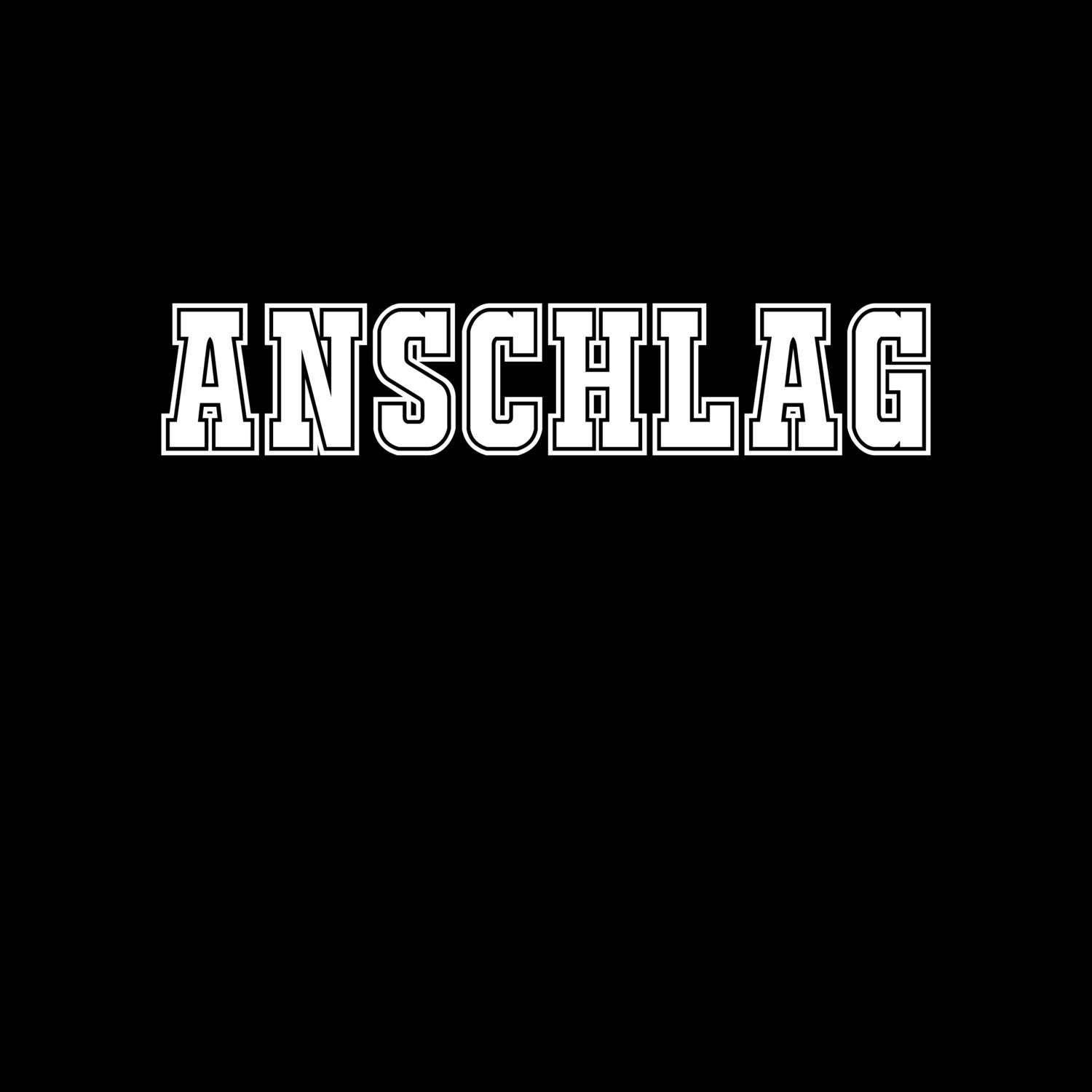 T-Shirt »Classic« für den Ort »Anschlag«