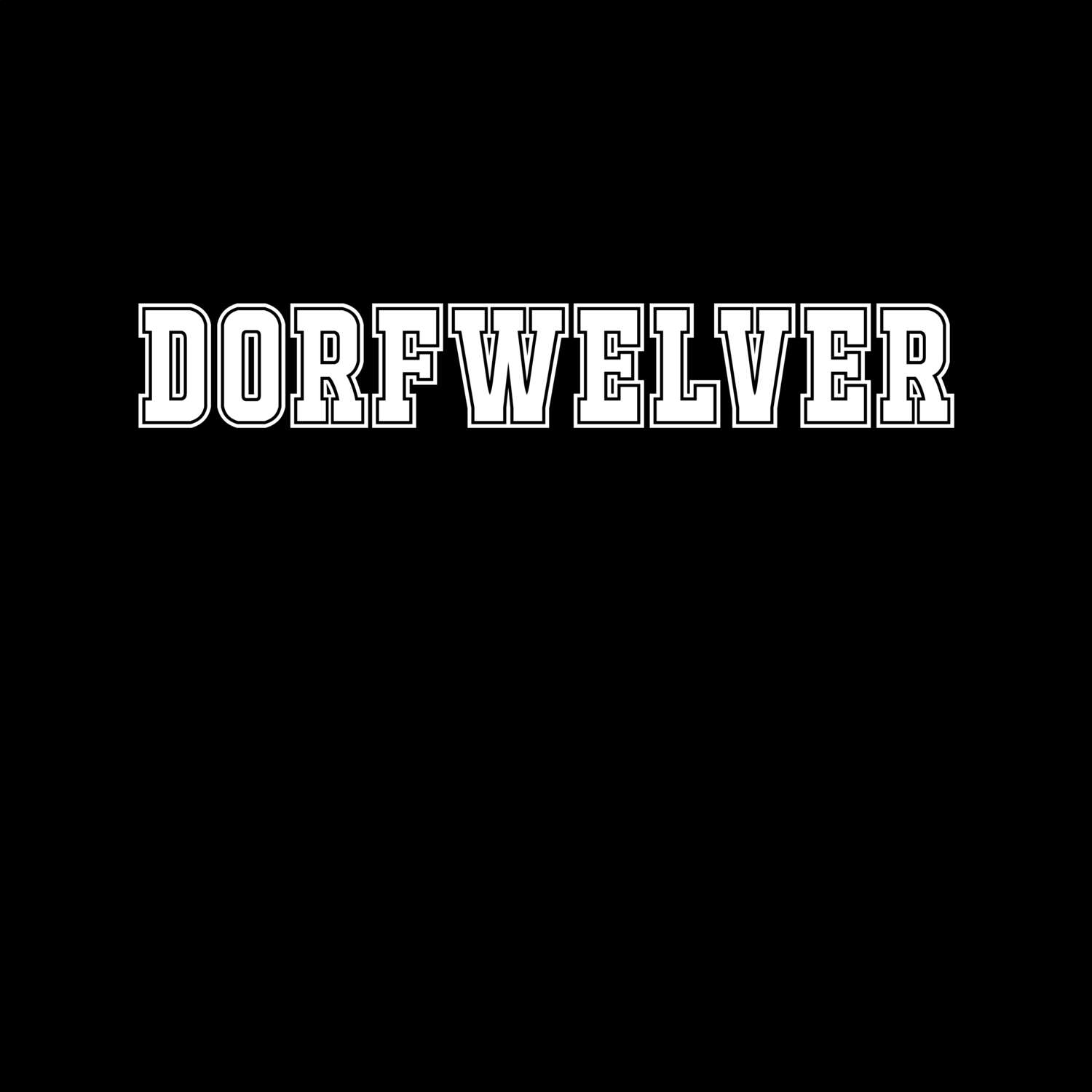 T-Shirt »Classic« für den Ort »Dorfwelver«