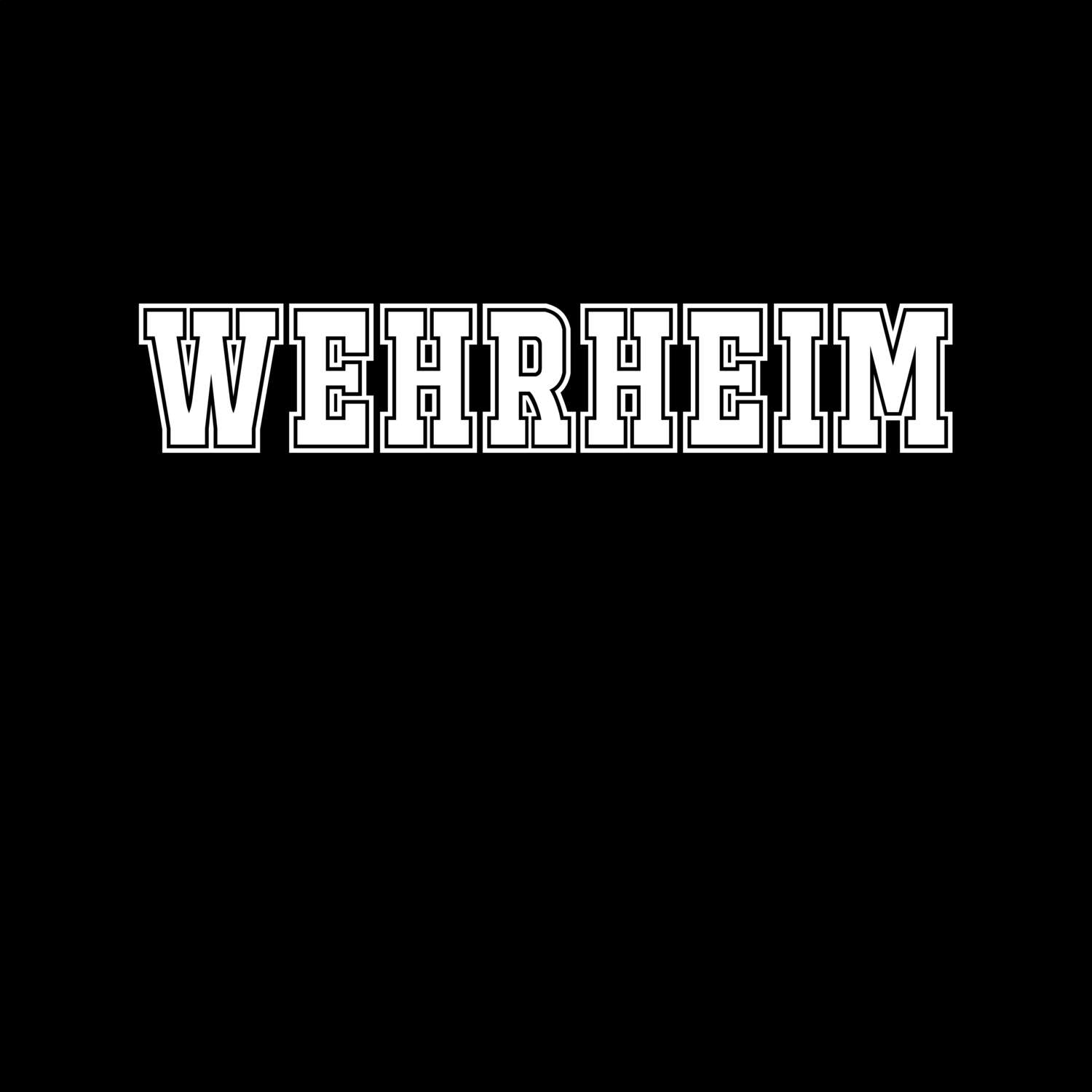 T-Shirt »Classic« für den Ort »Wehrheim«