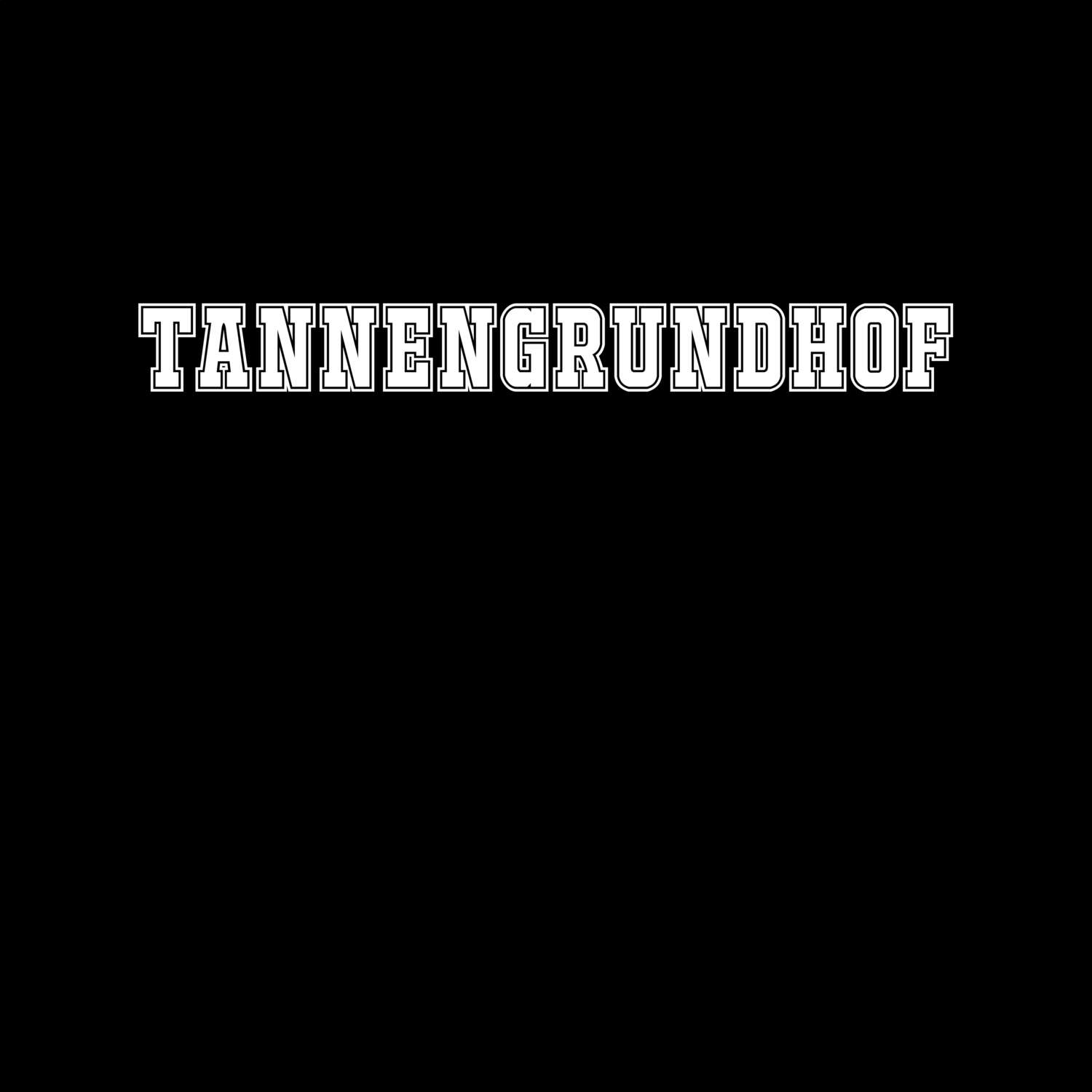 Tannengrundhof T-Shirt »Classic«