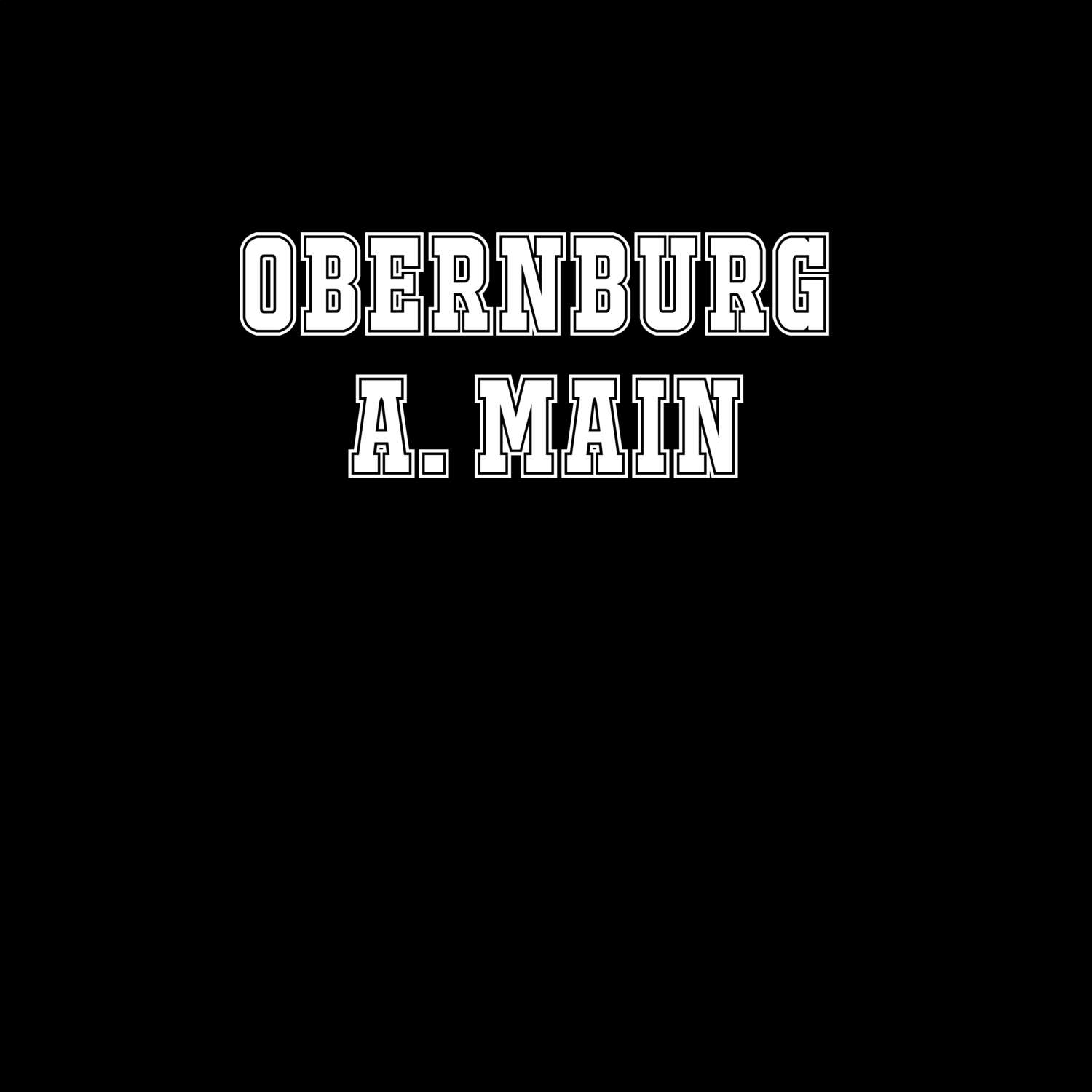 Obernburg a. Main T-Shirt »Classic«