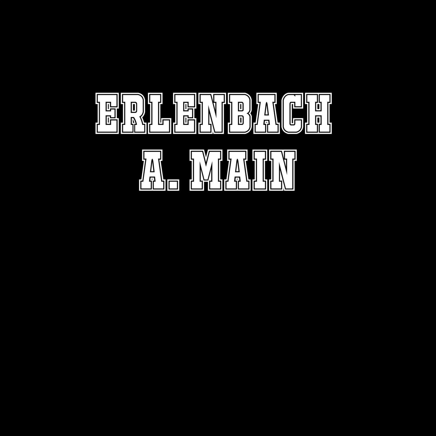 Erlenbach a. Main T-Shirt »Classic«