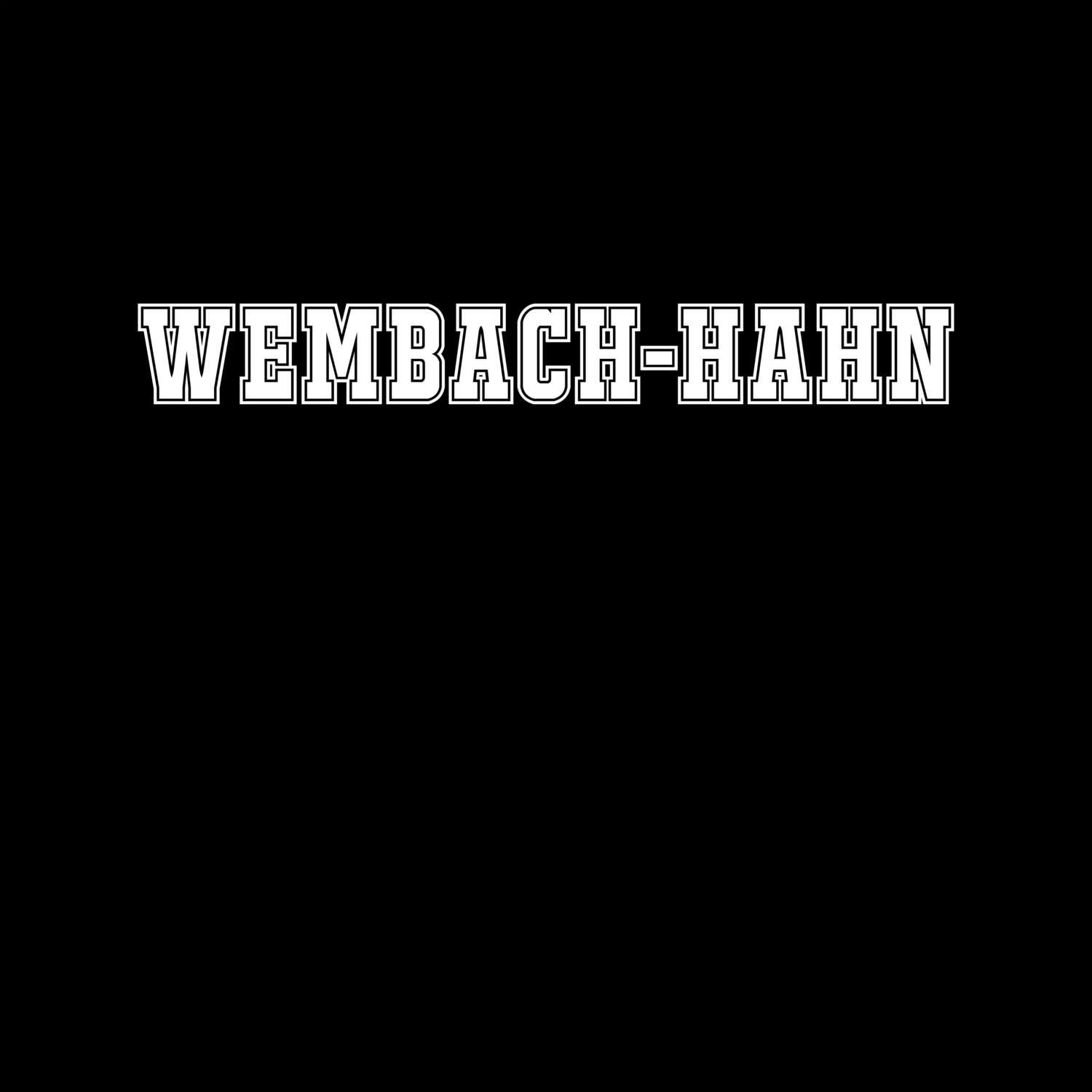 T-Shirt »Classic« für den Ort »Wembach-Hahn«