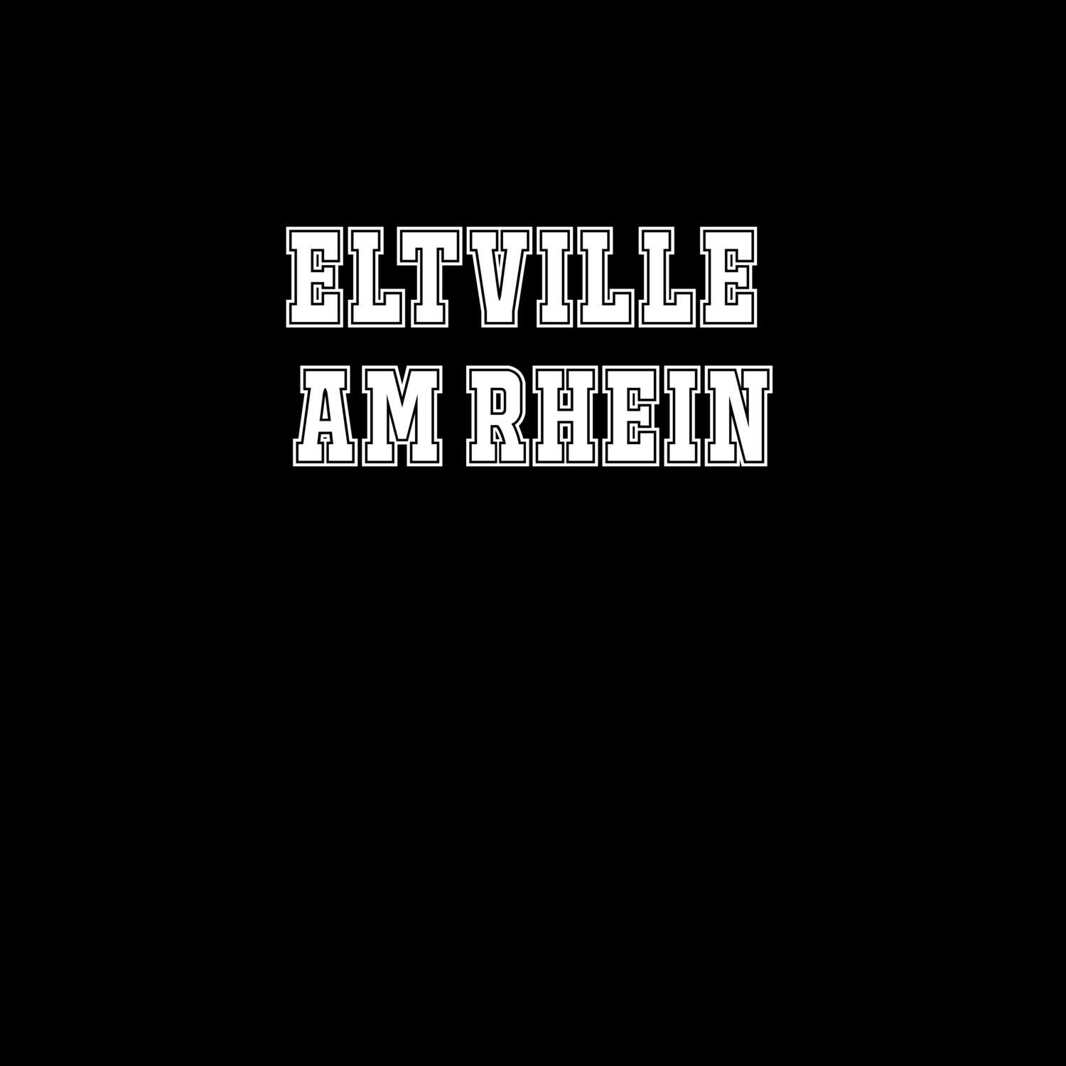 Eltville am Rhein T-Shirt »Classic«