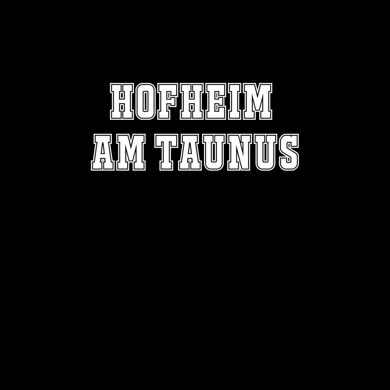 Hofheim am Taunus T-Shirt »Classic«