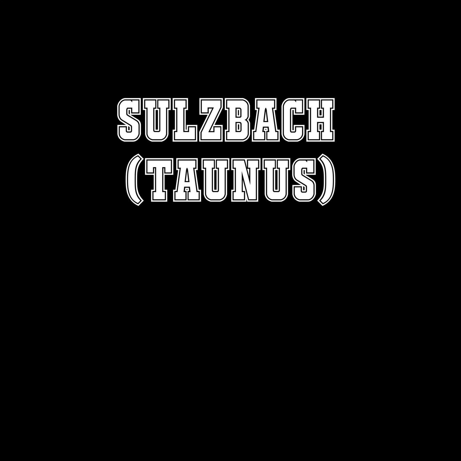 Sulzbach (Taunus) T-Shirt »Classic«