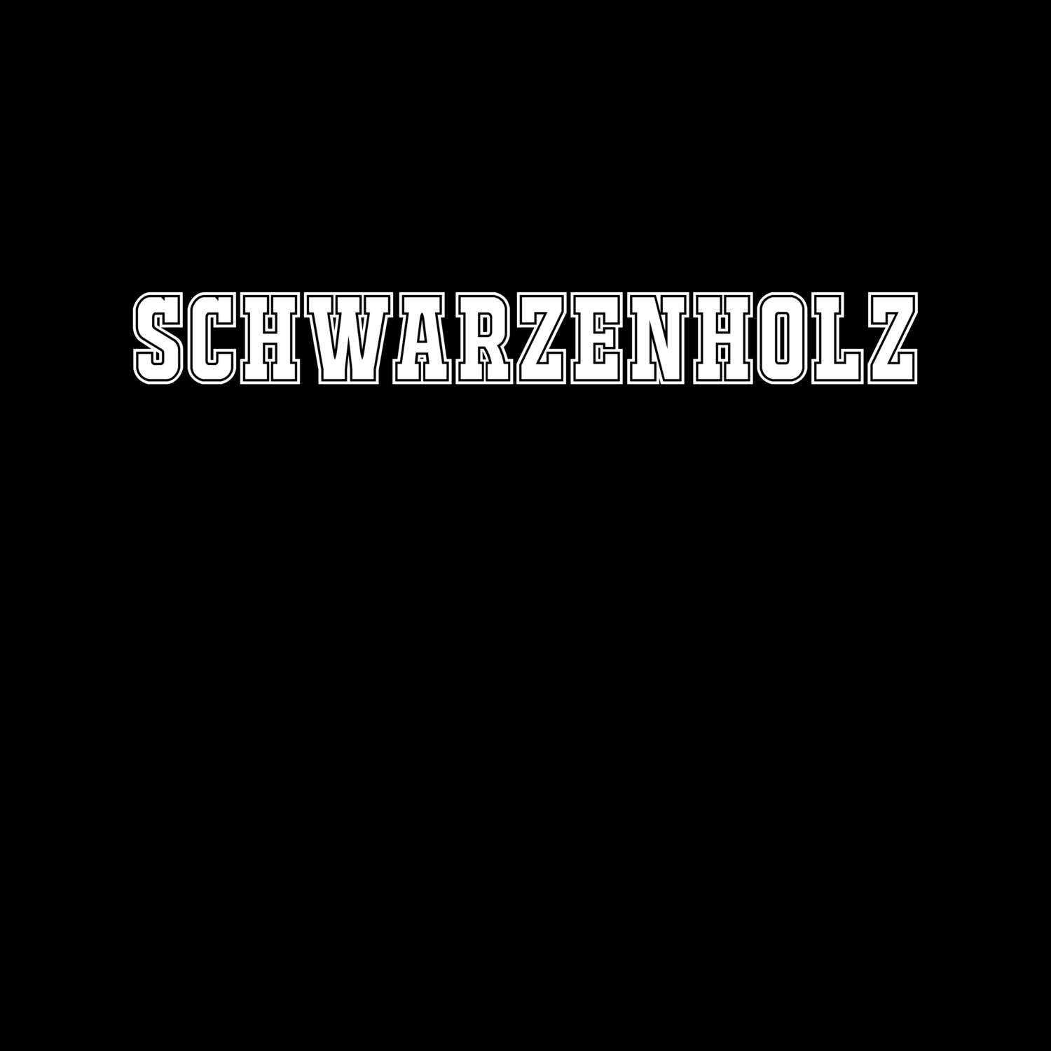 T-Shirt »Classic« für den Ort »Schwarzenholz«