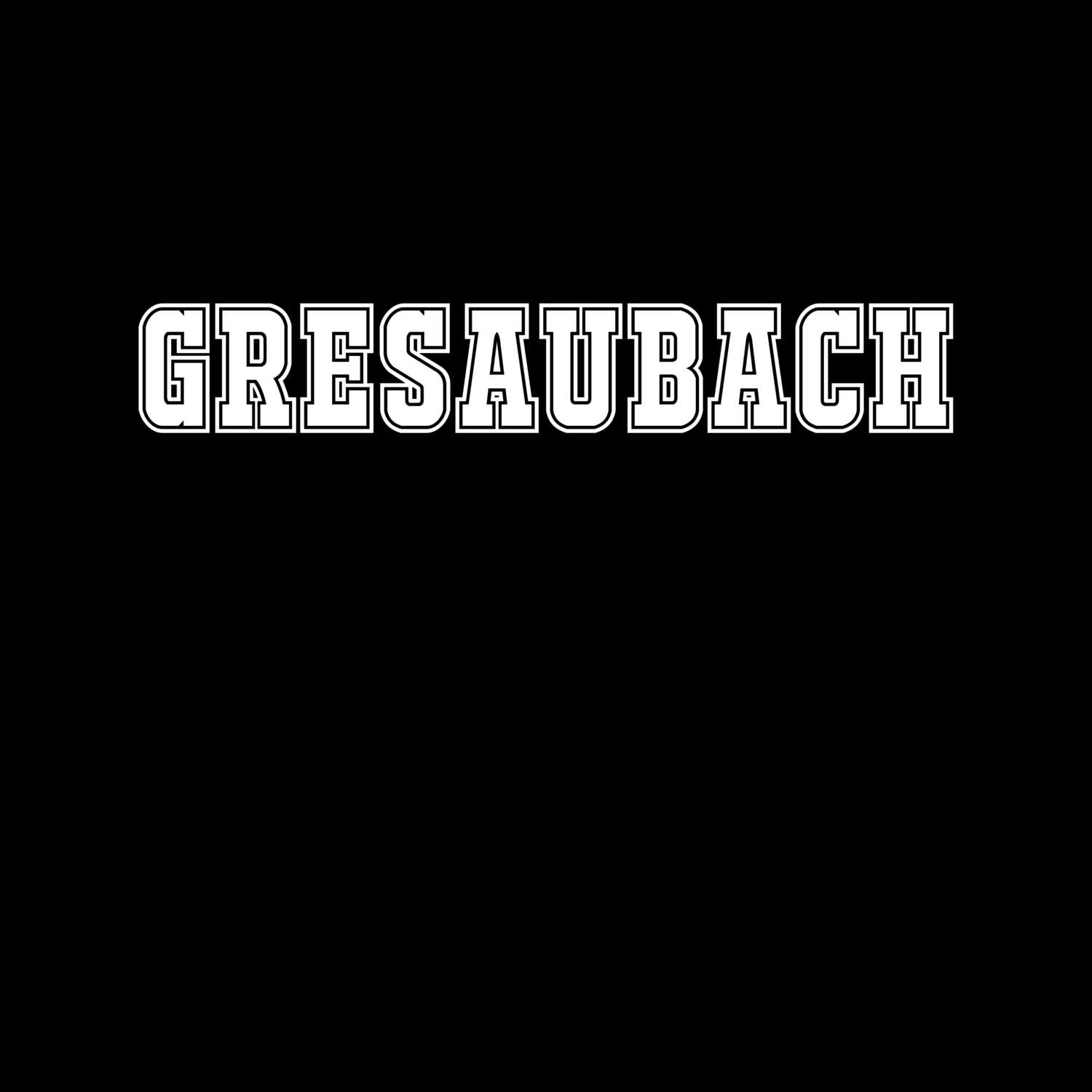 Gresaubach T-Shirt »Classic«
