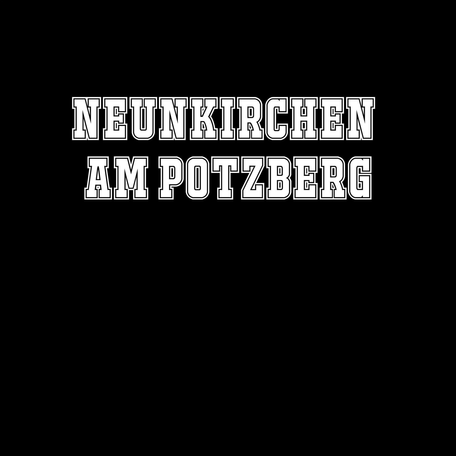 Neunkirchen am Potzberg T-Shirt »Classic«
