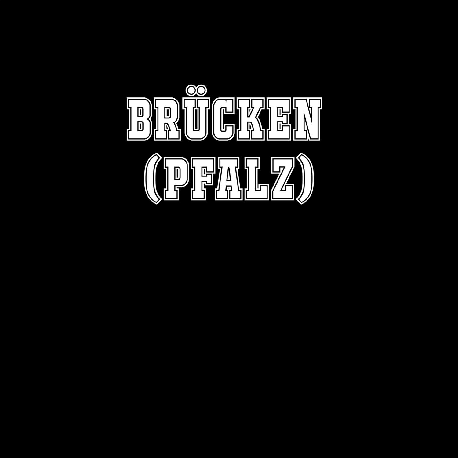 Brücken (Pfalz) T-Shirt »Classic«