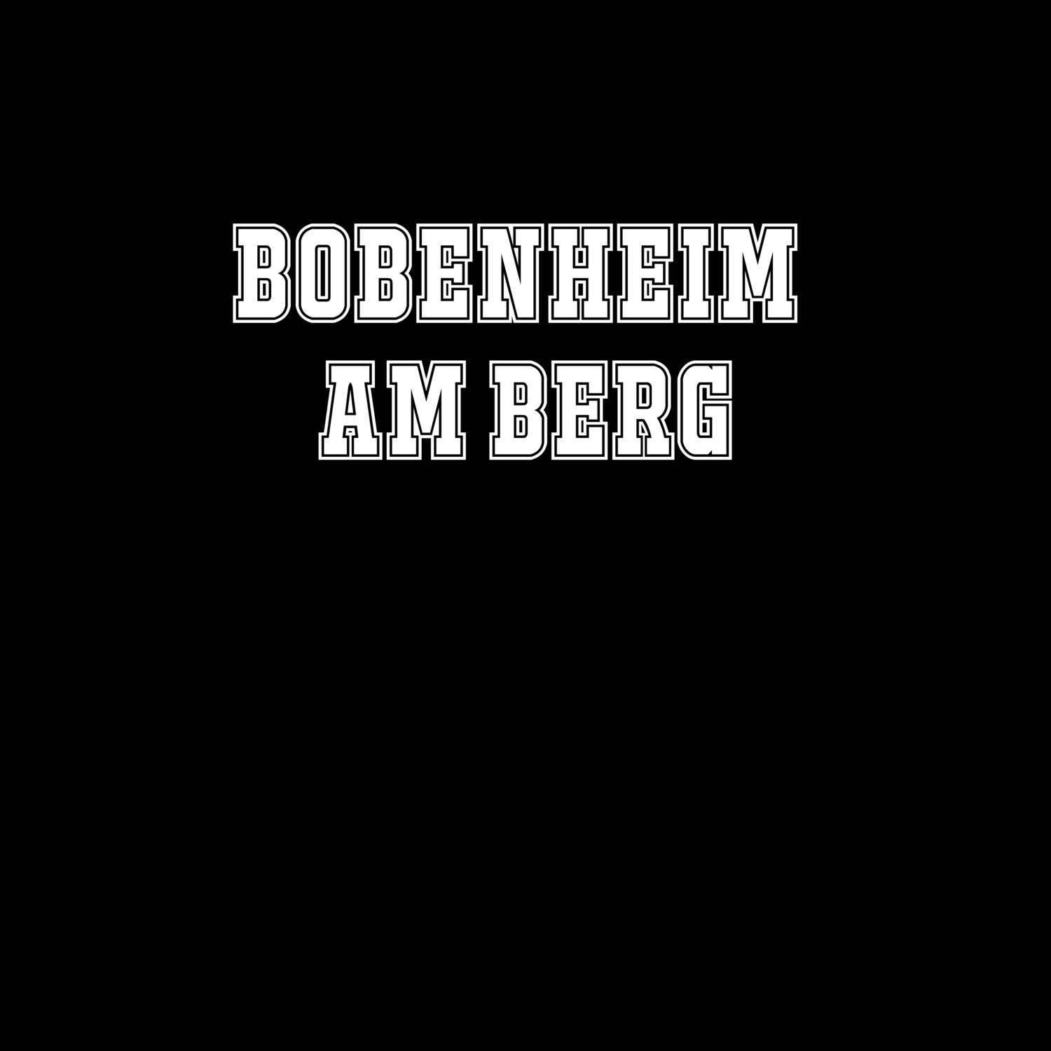 Bobenheim am Berg T-Shirt »Classic«