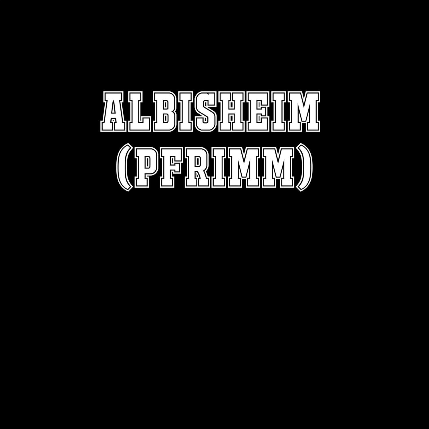 Albisheim (Pfrimm) T-Shirt »Classic«