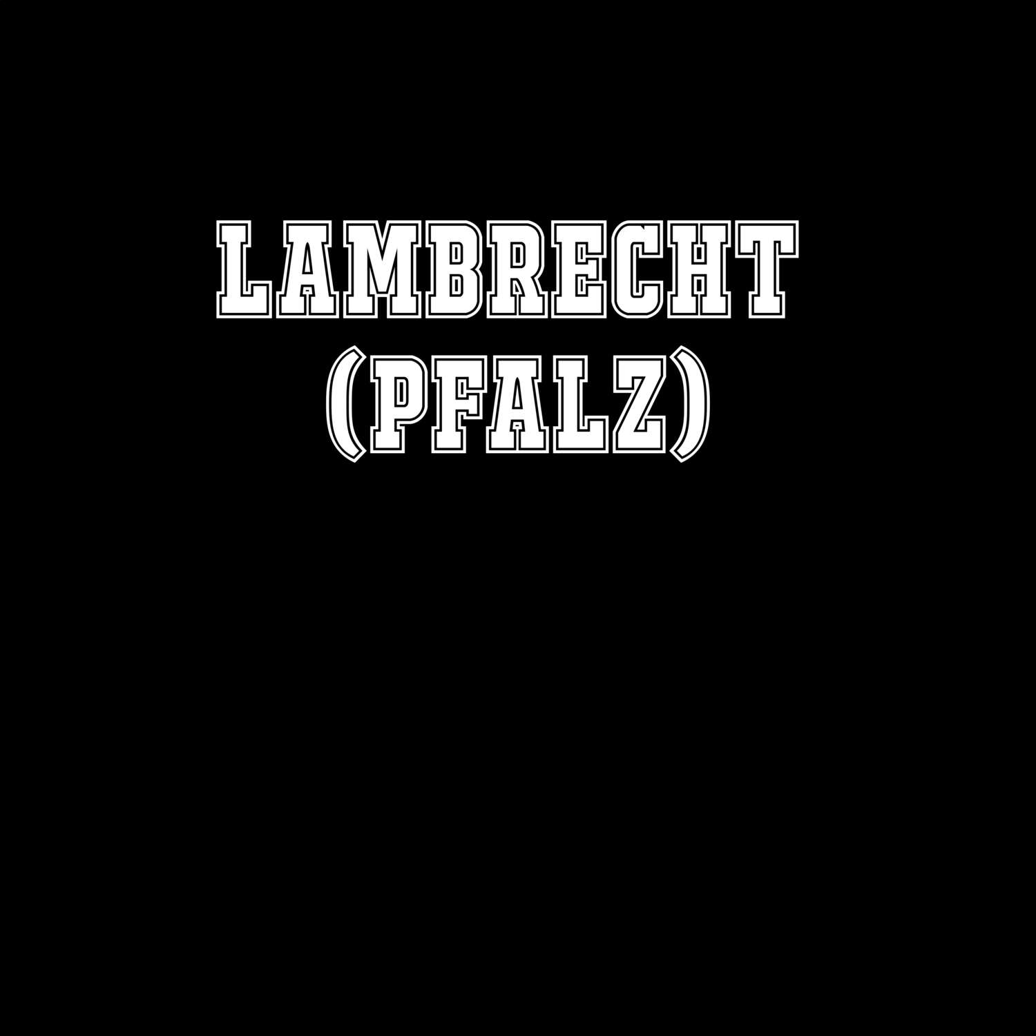 Lambrecht (Pfalz) T-Shirt »Classic«