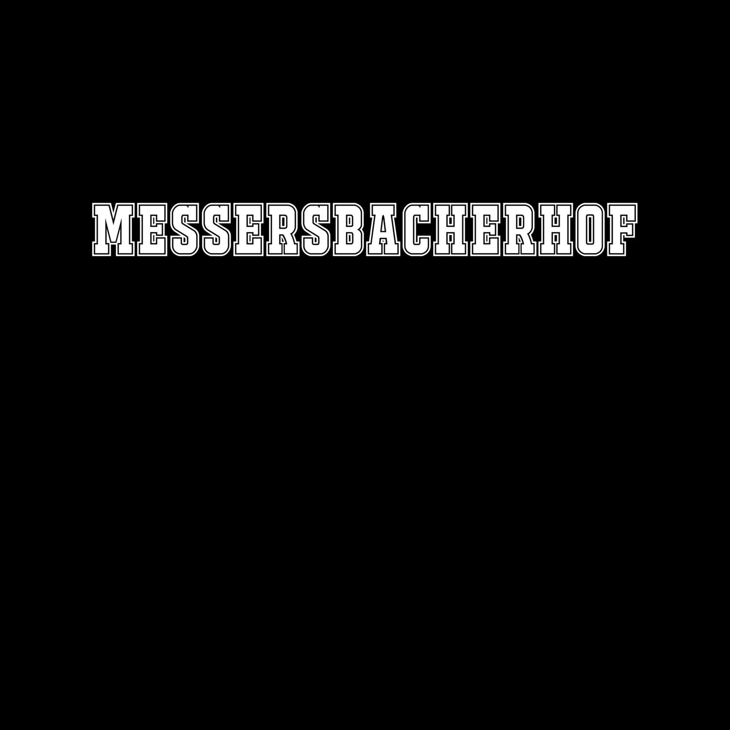 Messersbacherhof T-Shirt »Classic«