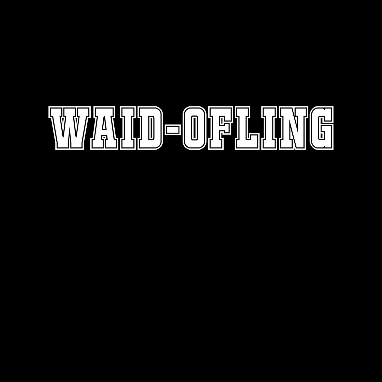 Waid-Ofling T-Shirt »Classic«