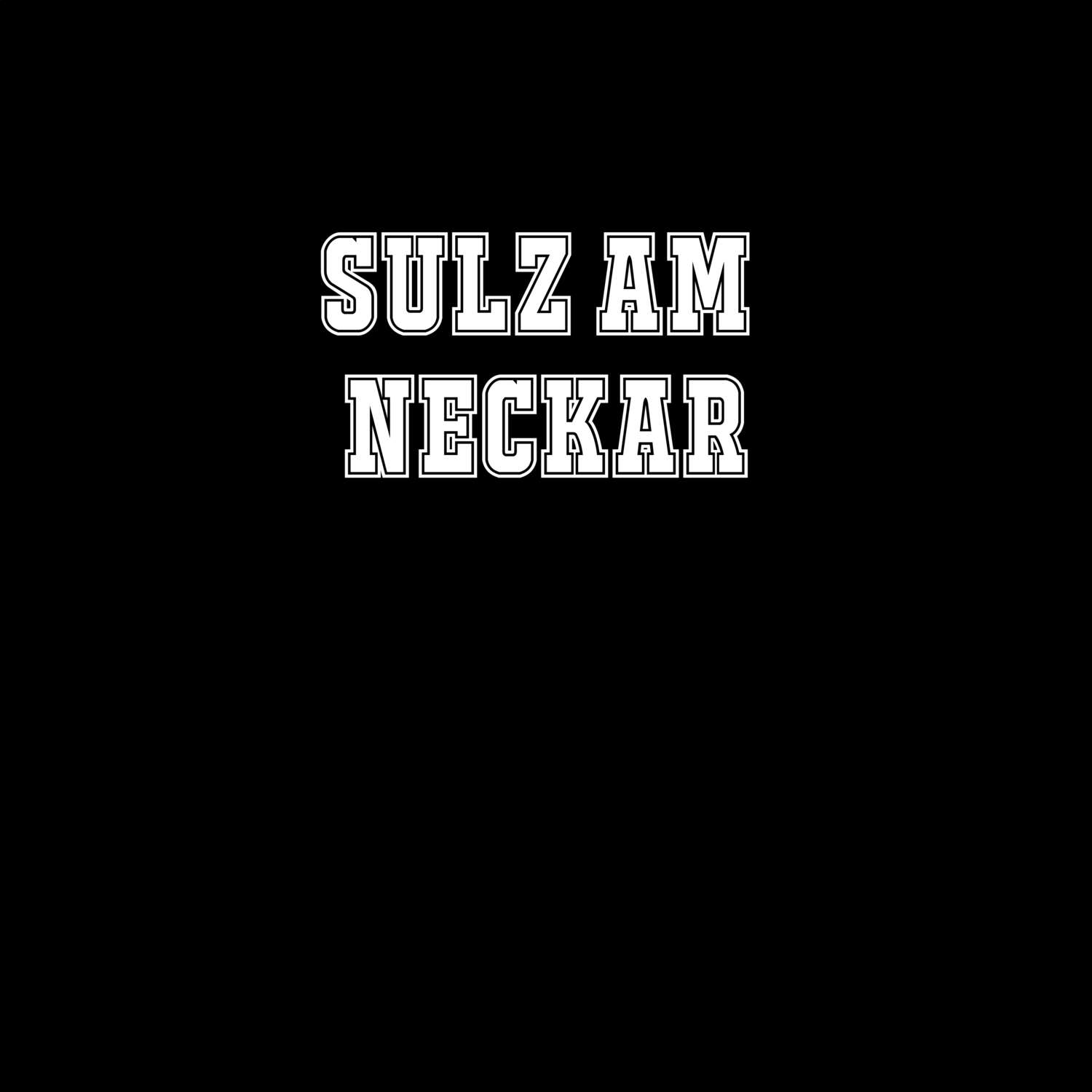 Sulz am Neckar T-Shirt »Classic«