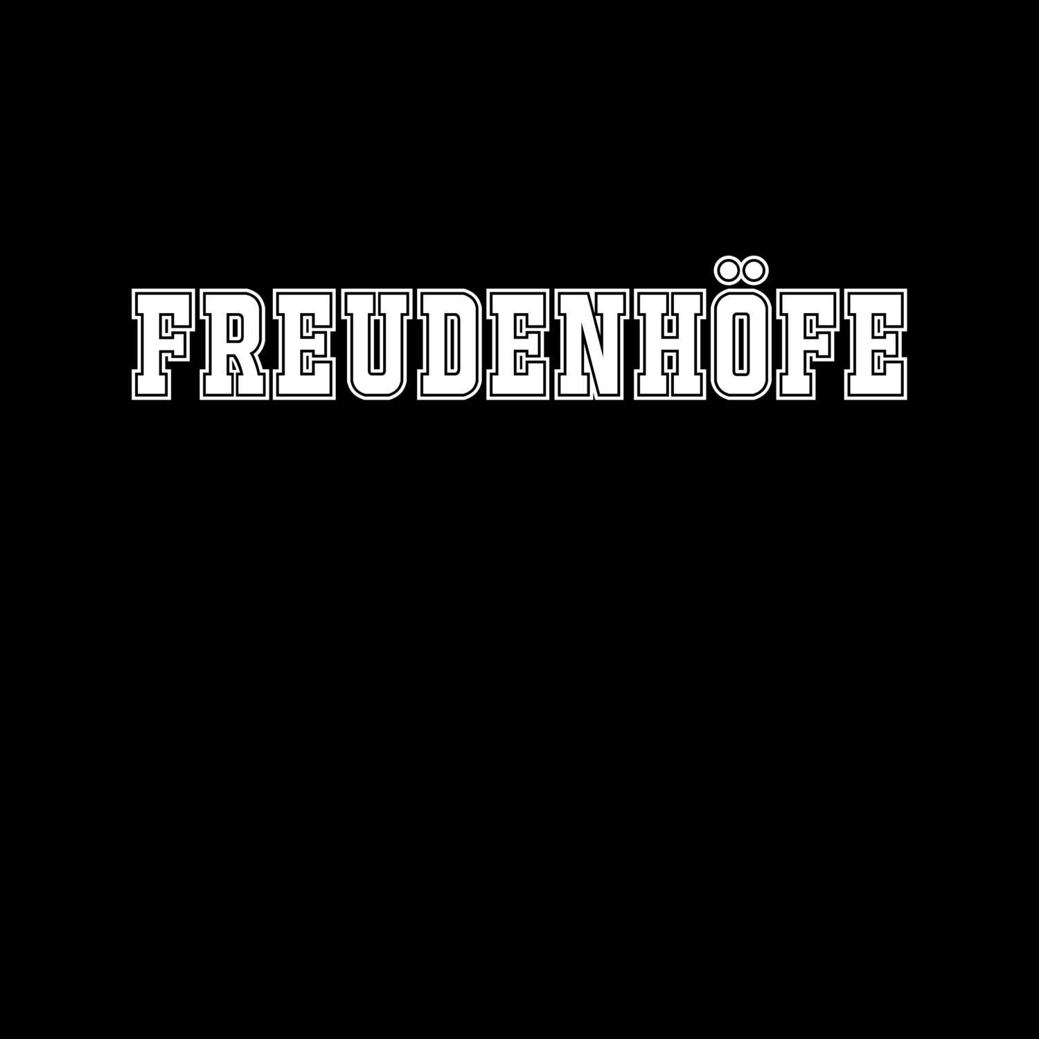 T-Shirt »Classic« für den Ort »Freudenhöfe«