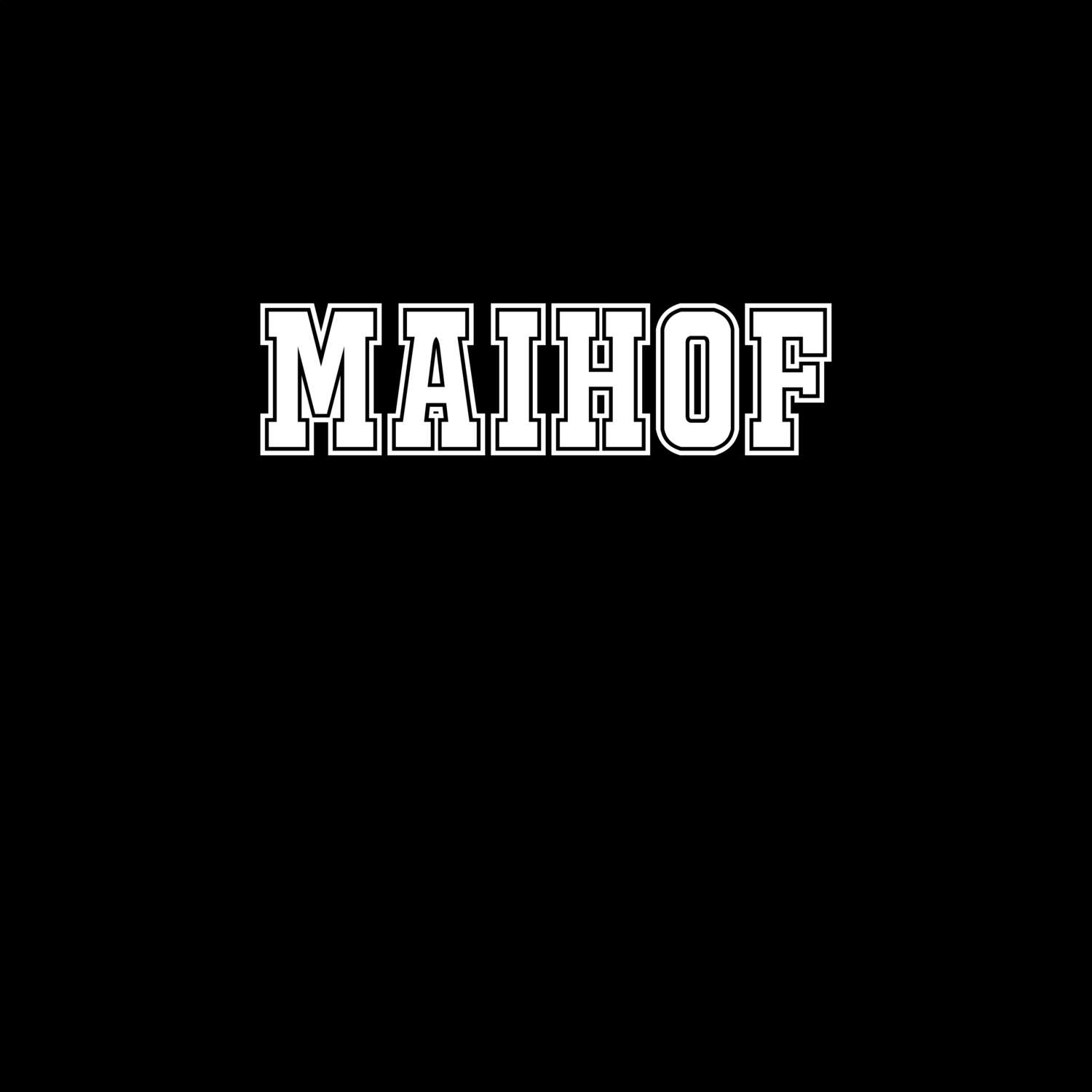 Maihof T-Shirt »Classic«