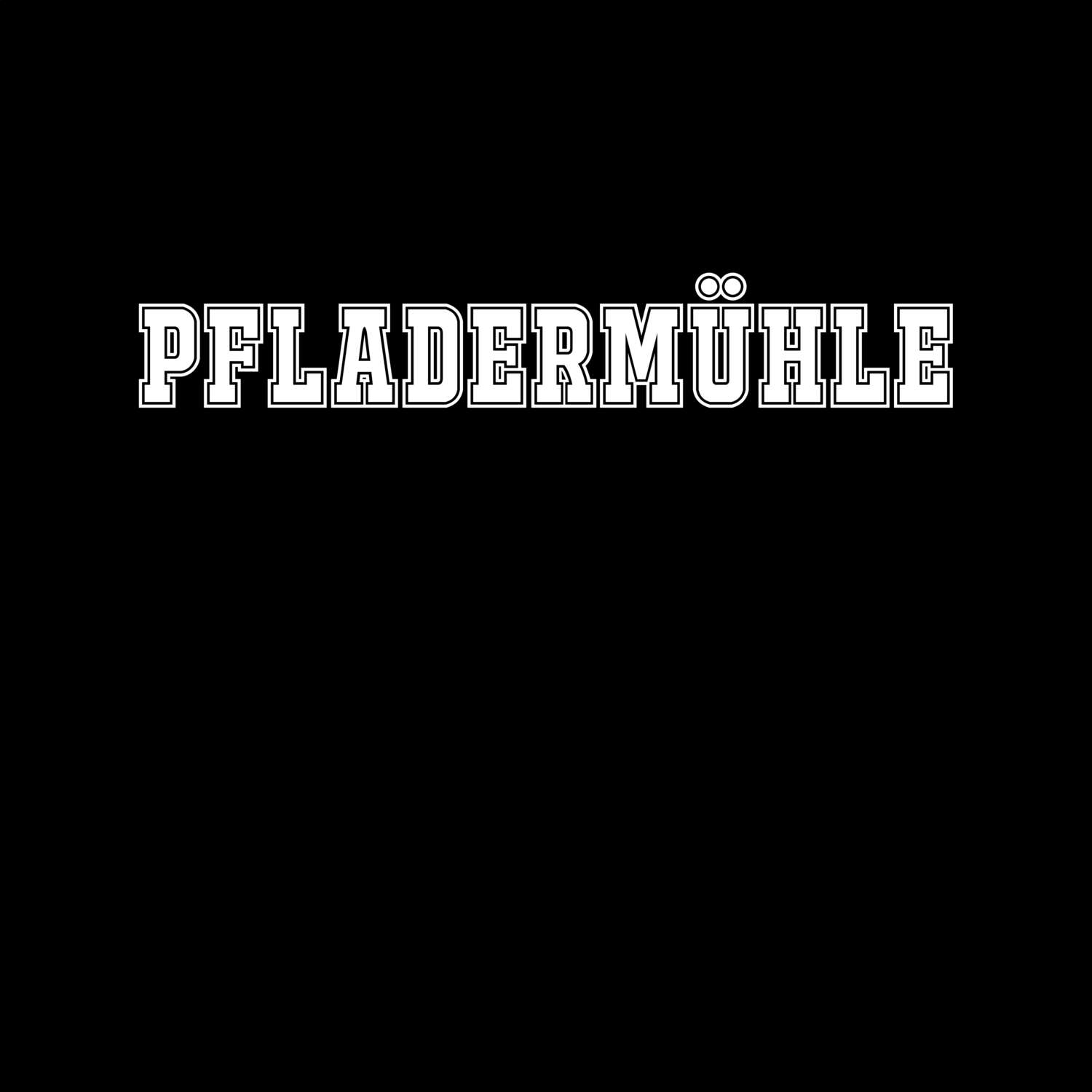 Pfladermühle T-Shirt »Classic«